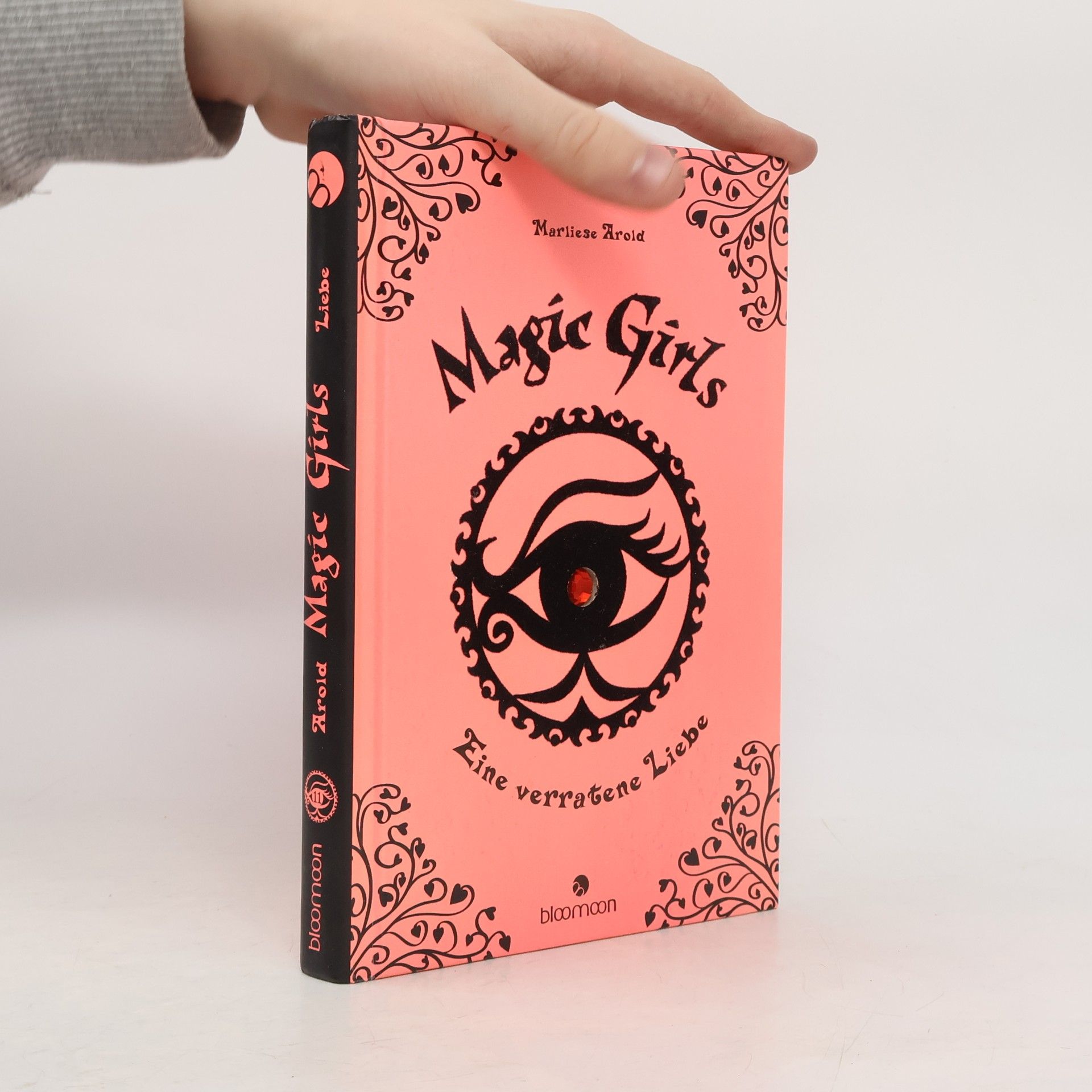 Marliese Arold Magic Girls: Eine verratene Liebe