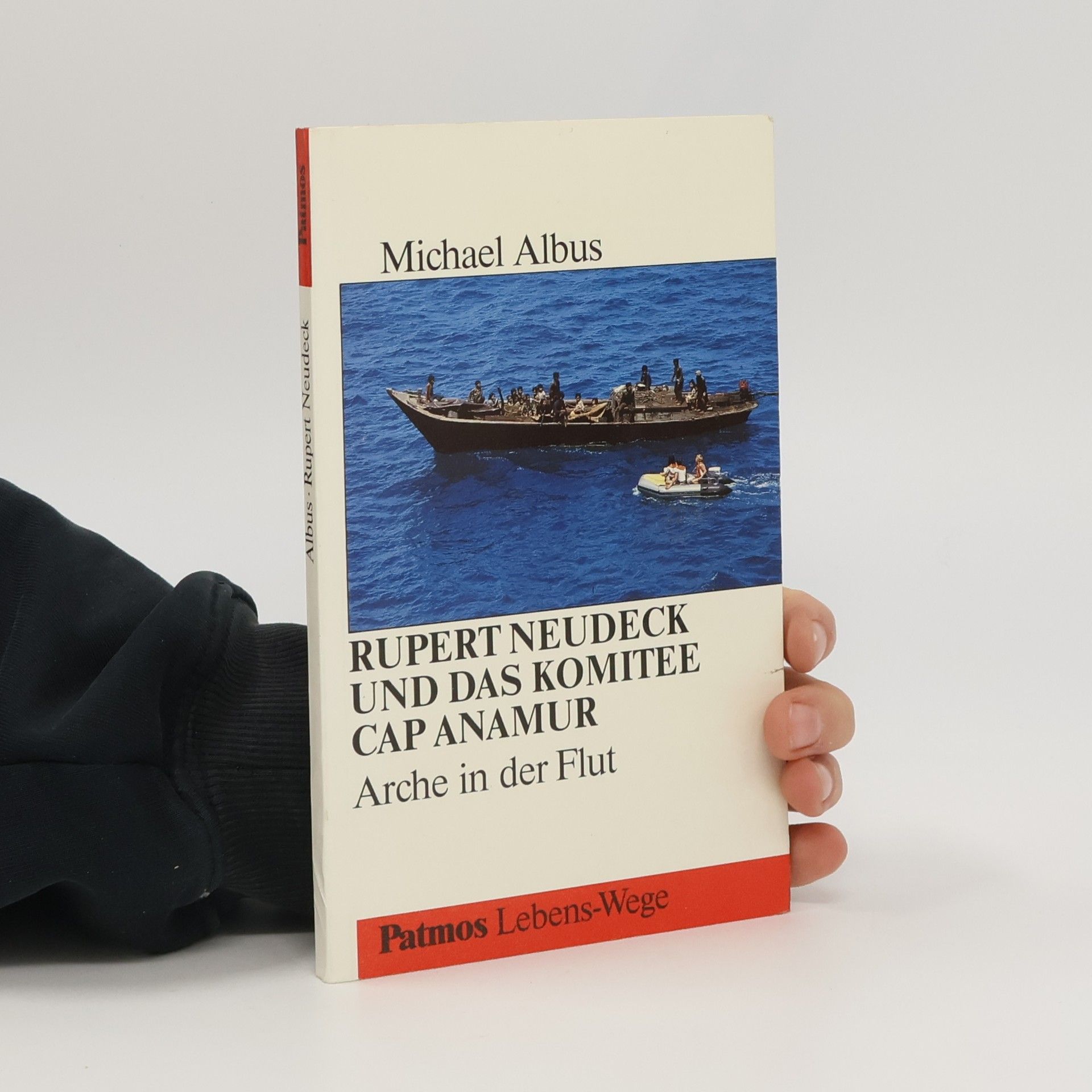 Michael Albus Rupert Neudeck und das Komitee Cap Anamur