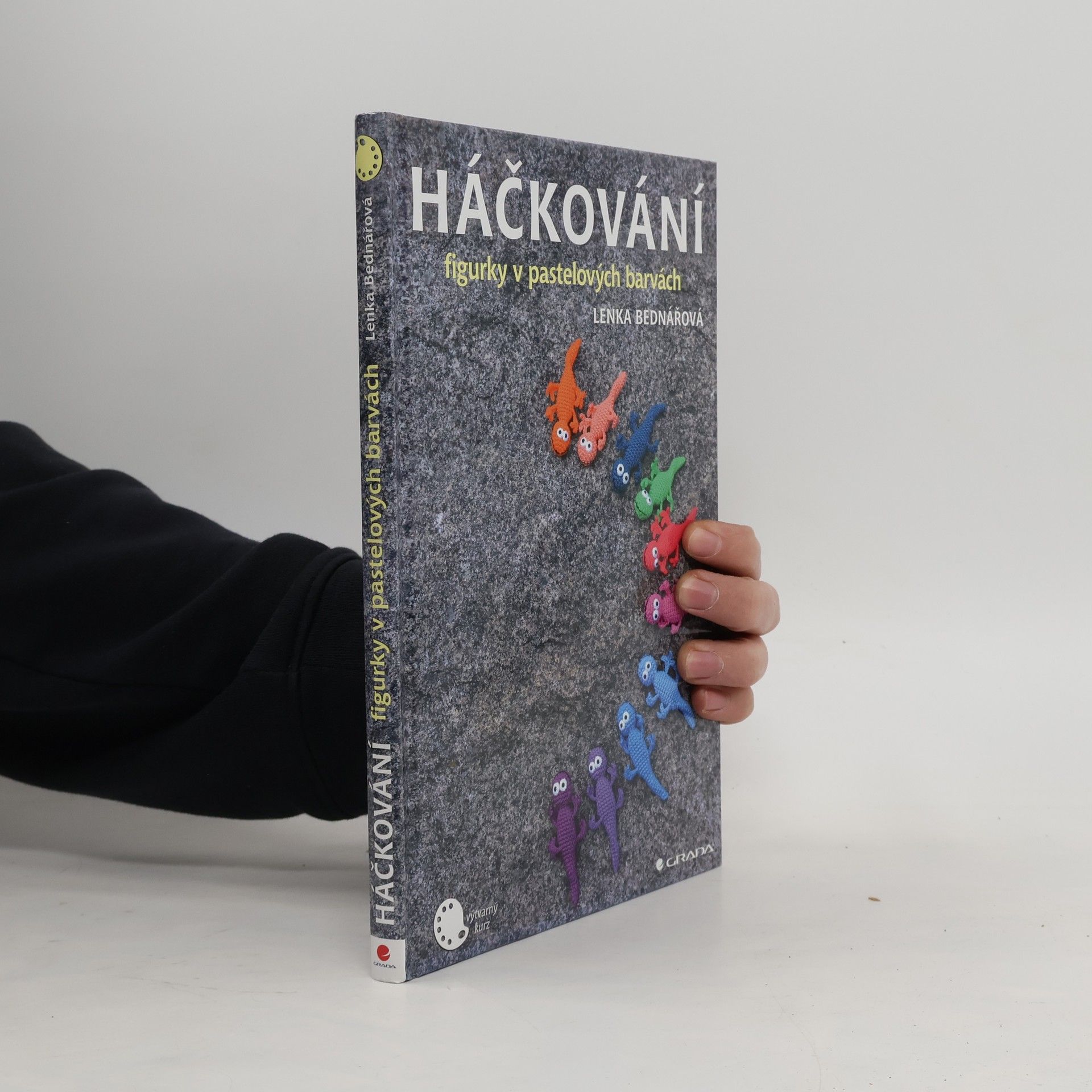 Lenka Bednářová Háčkování : figurky v pastelových barvách
