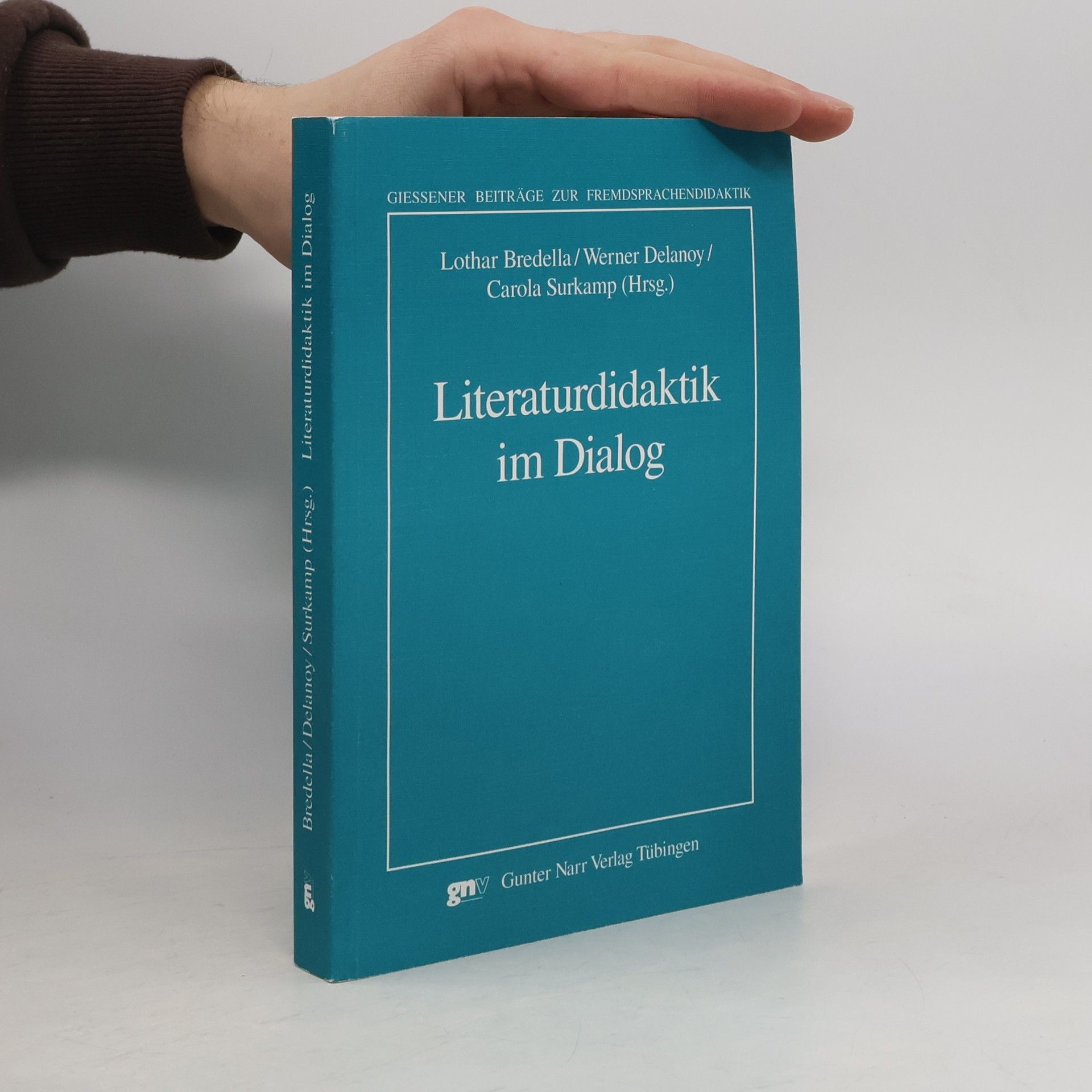 Giessener Beiträge zur Fremdsprachendidaktik: Literaturdidaktik im Dialog