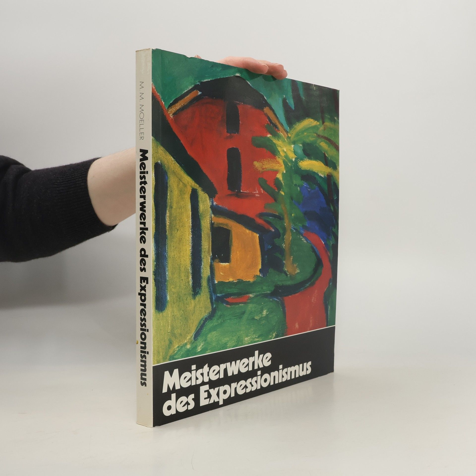 Magdalena M. Moeller Meisterwerke des Expressionismus