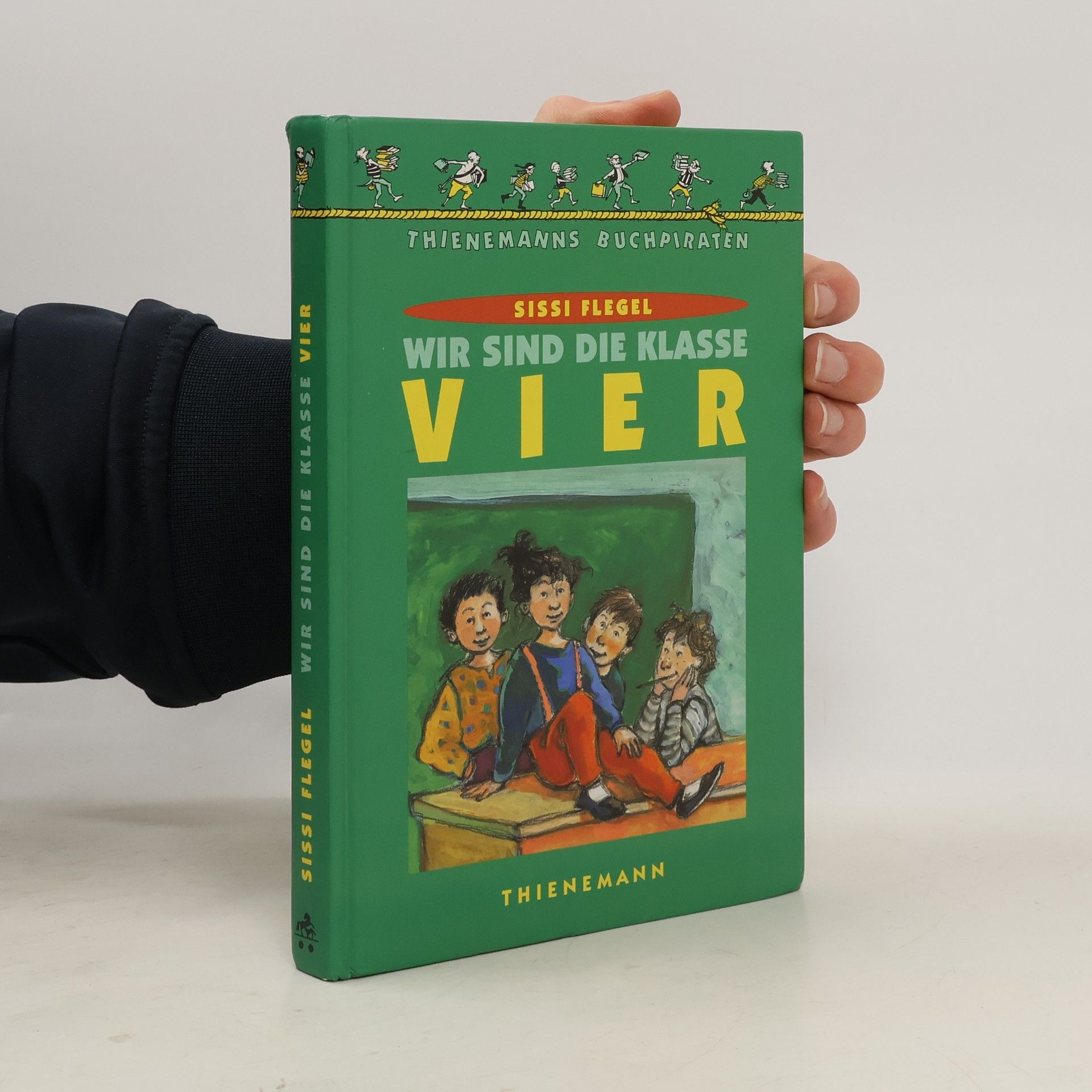 Sissi Flegel Wir sind die Klasse vier