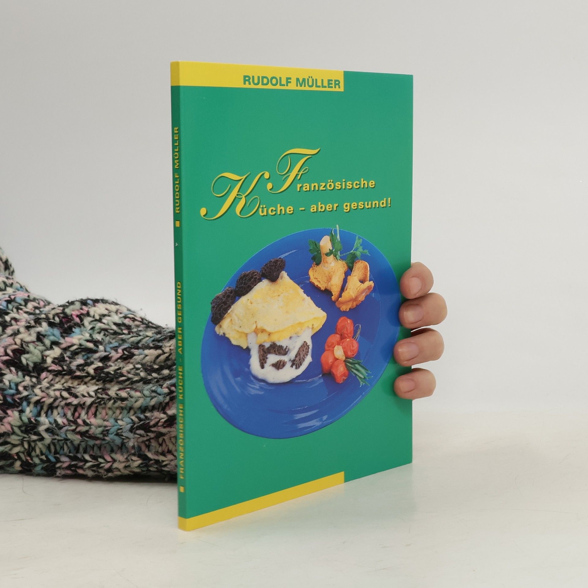 Autorenkollektiv Französische küche- aber gesund!