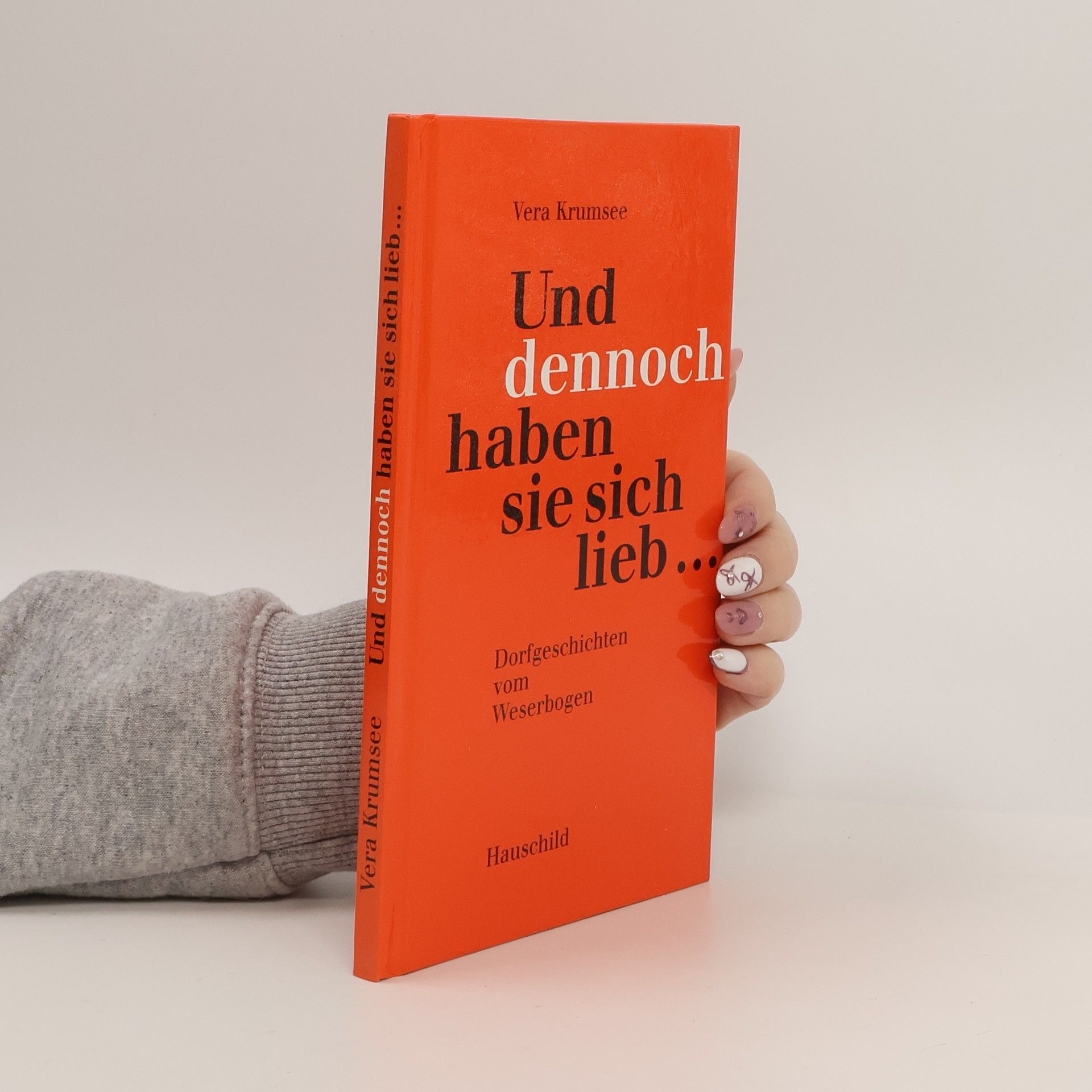 Und dennoch haben sie sich lieb ...