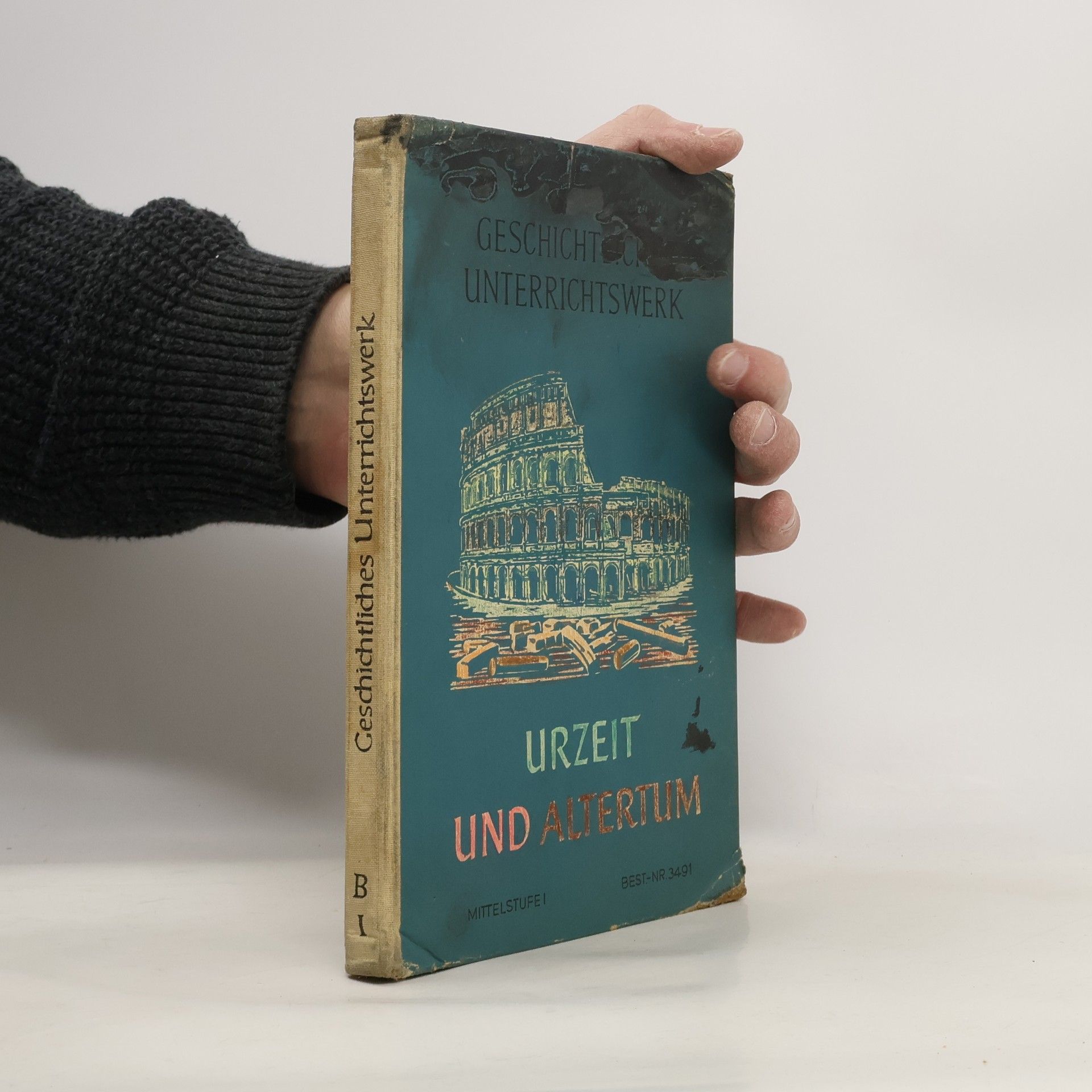 Collectif d'auteurs Geschichtliches Unterrichtswerk B I.