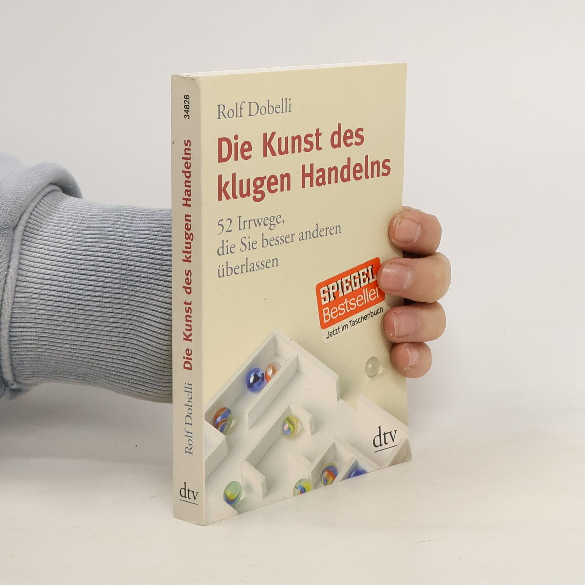 Rolf Dobelli Die Kunst des klugen Handelns
