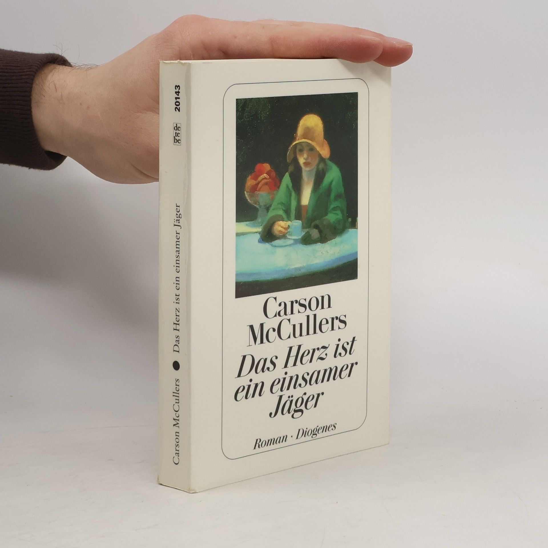 Carson McCullers Das Herz ist ein einsamer Jäger