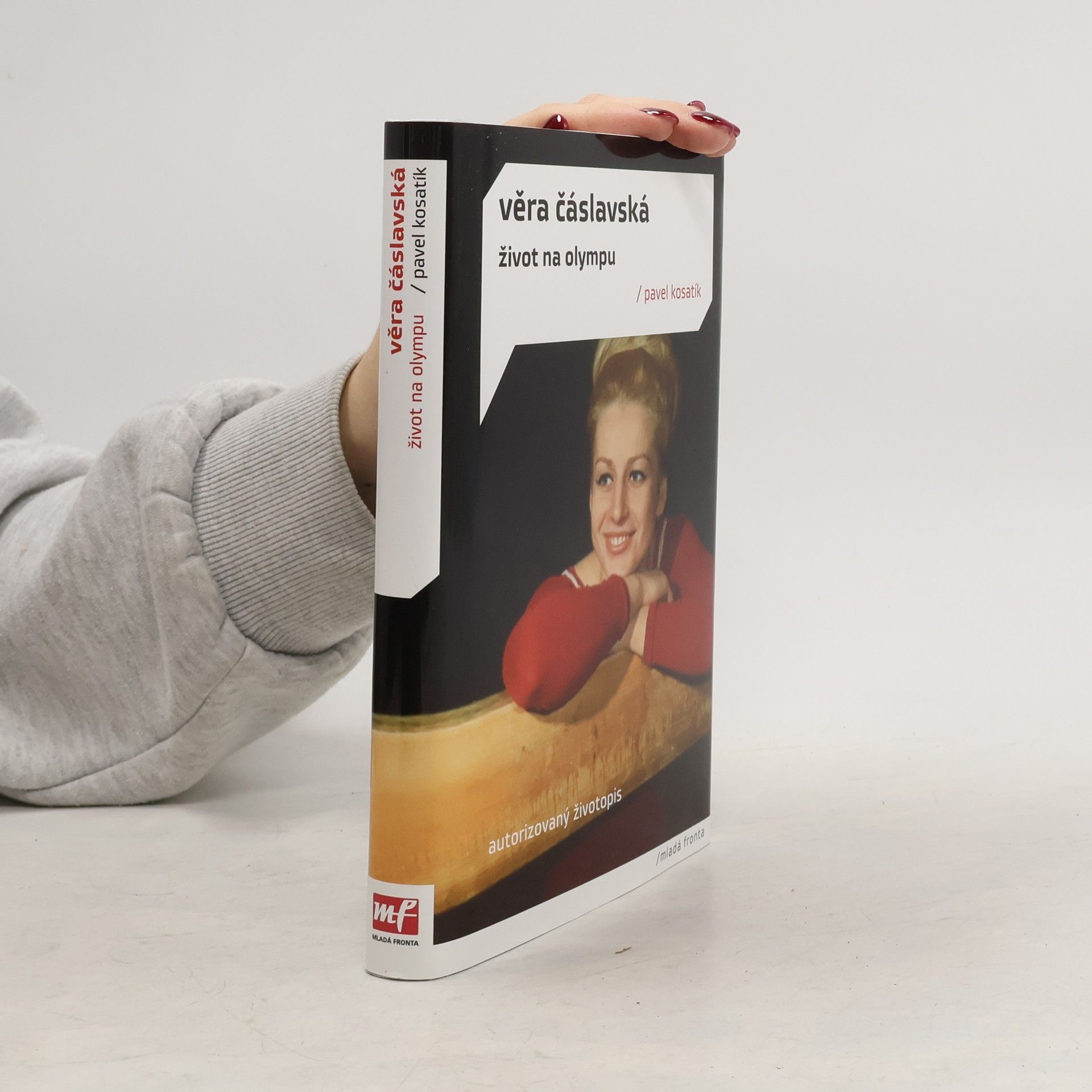 Pavel Kosatík Věra Čáslavská. Život na Olympu