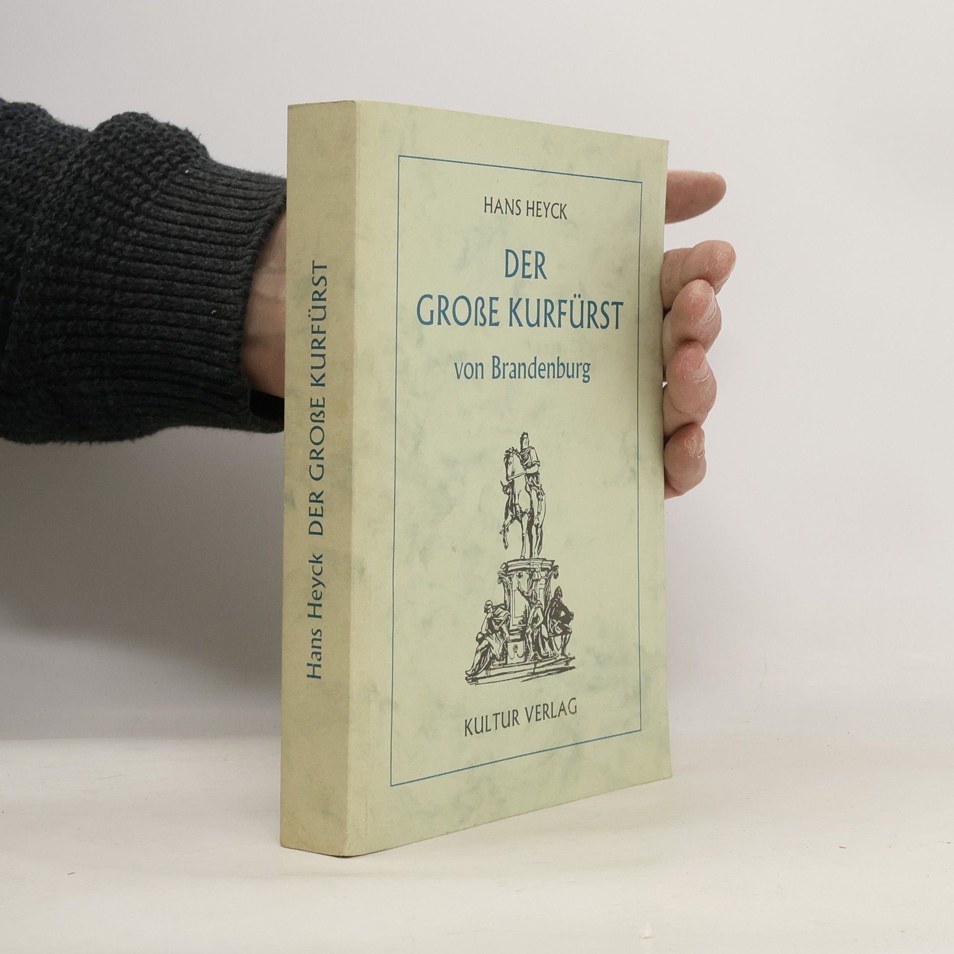 Der große Kurfürst von Brandenburg