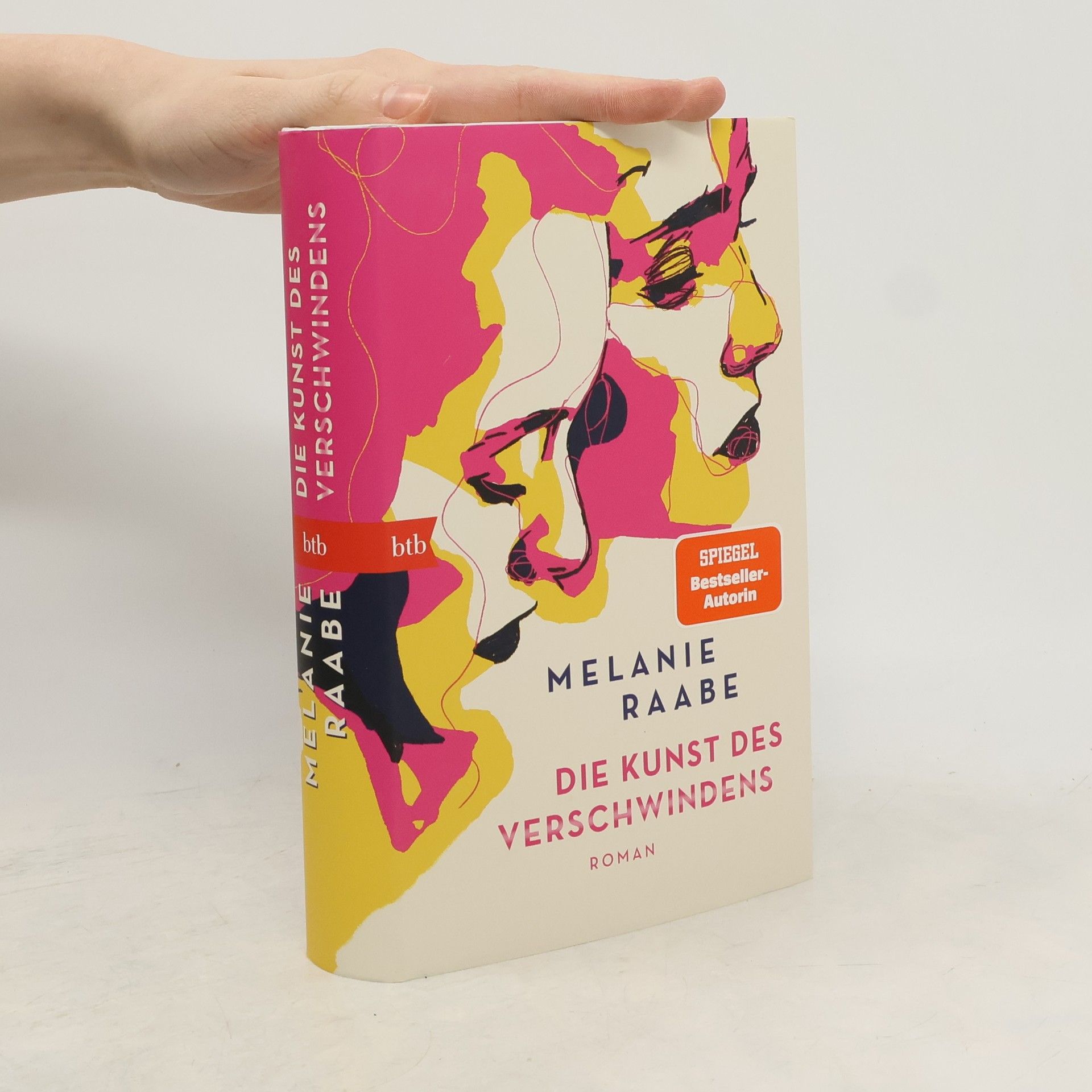 Melanie Raabe Die Kunst des Verschwindens