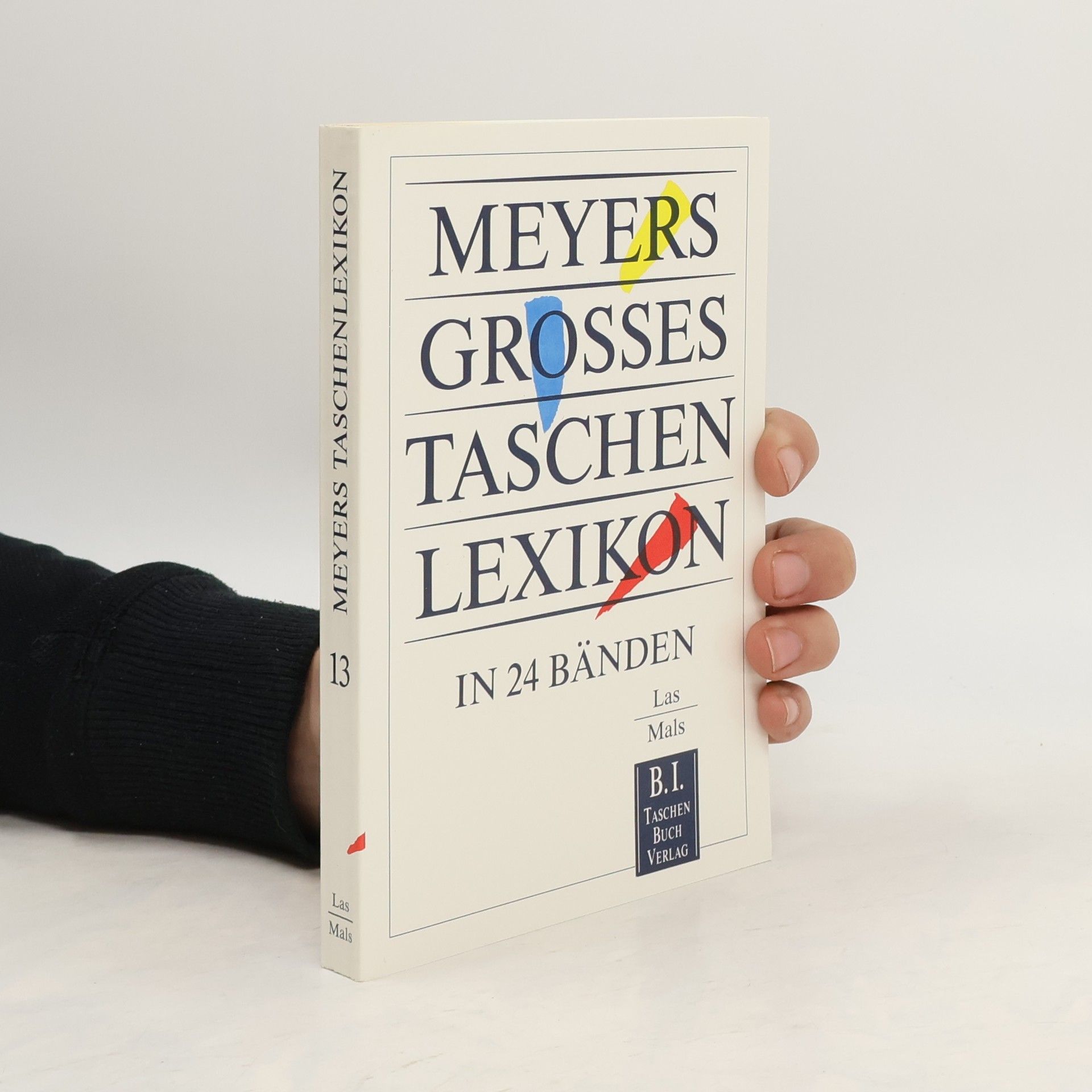 Kolektiv autorů Meyers Grosses Taschenlexikon : in 24 Bänden. Band 13, Las-Mals