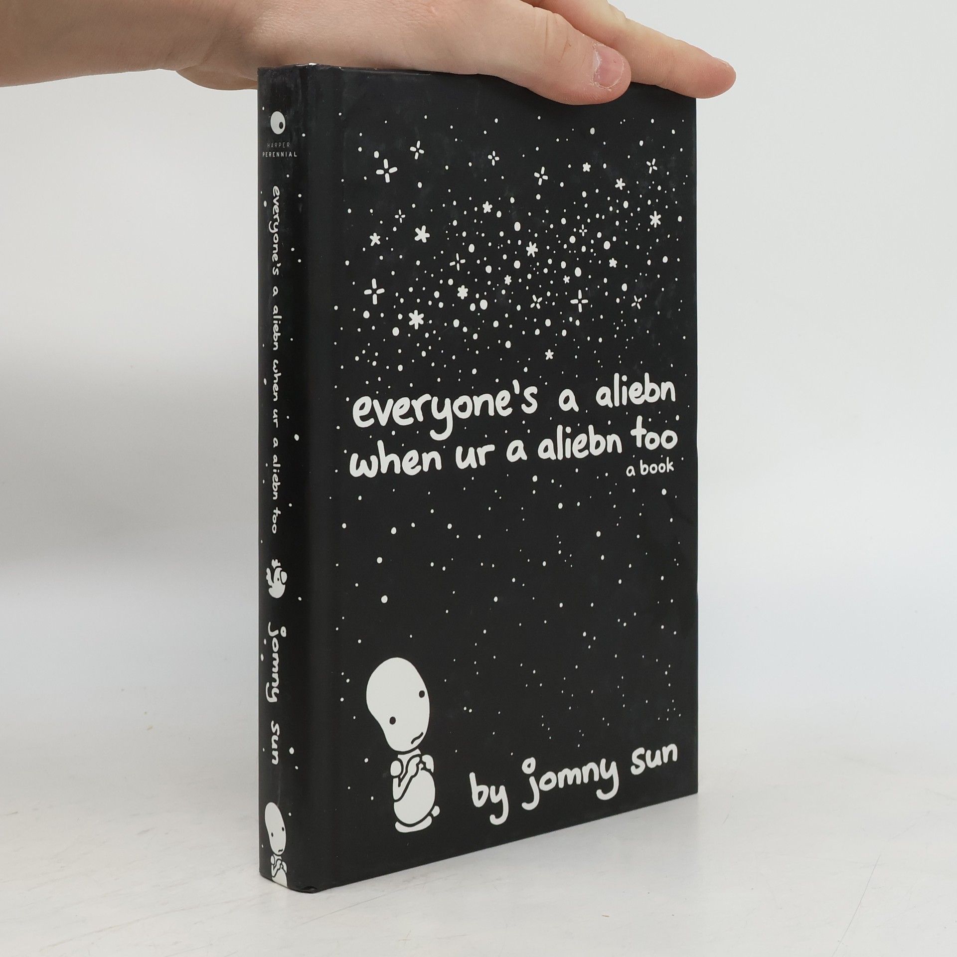 Everyone's a Aliebn When Ur a Aliebn Too