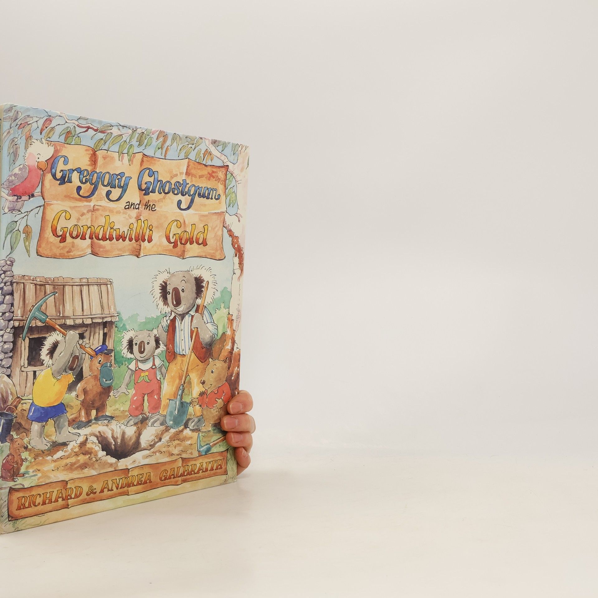 Andrea Galbraith Gregory Ghostgum and the Gondiwilli Gold