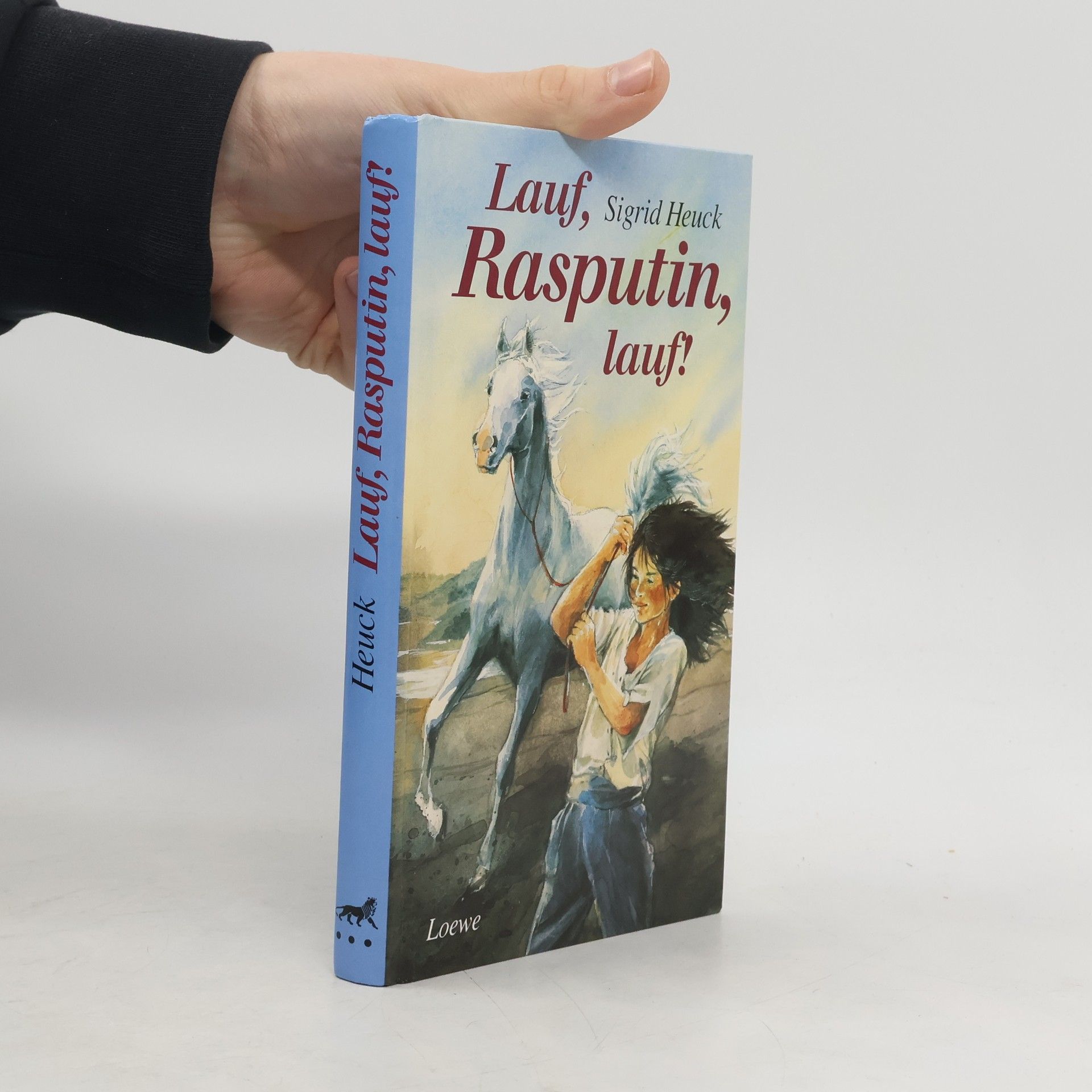 Sigrid Heuck Lauf, Rasputin, lauf!