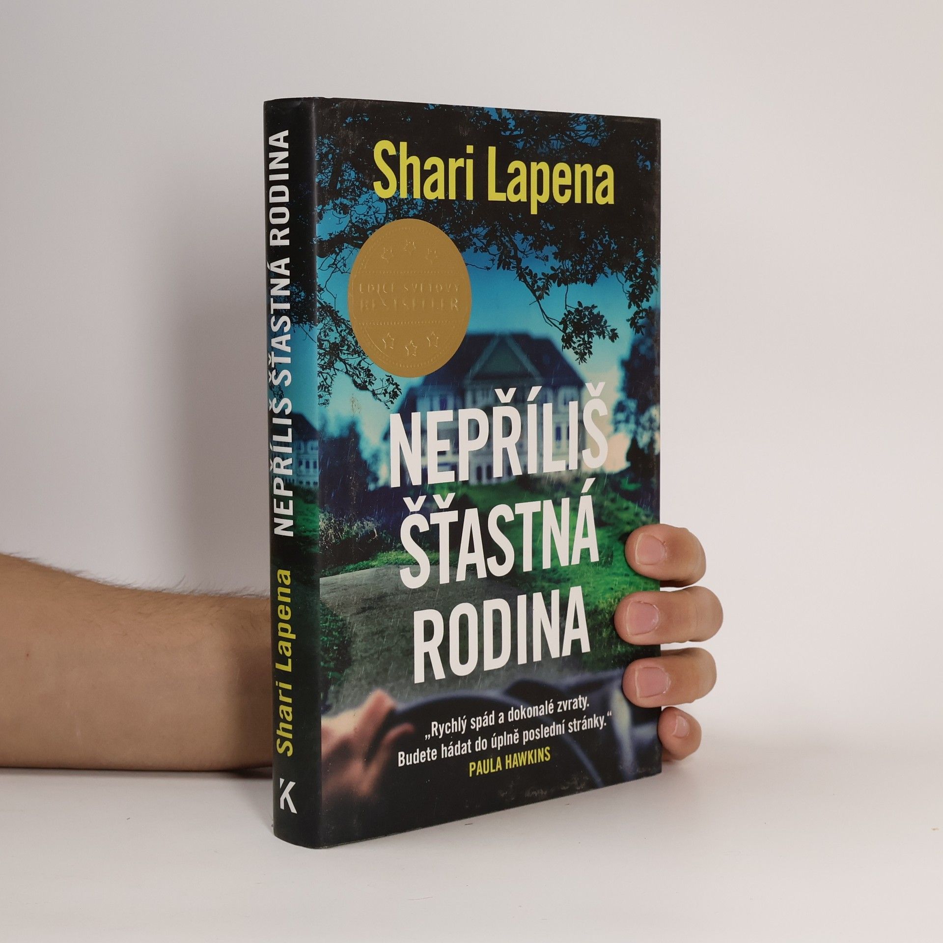 Shari Lapena Nepříliš šťastná rodina