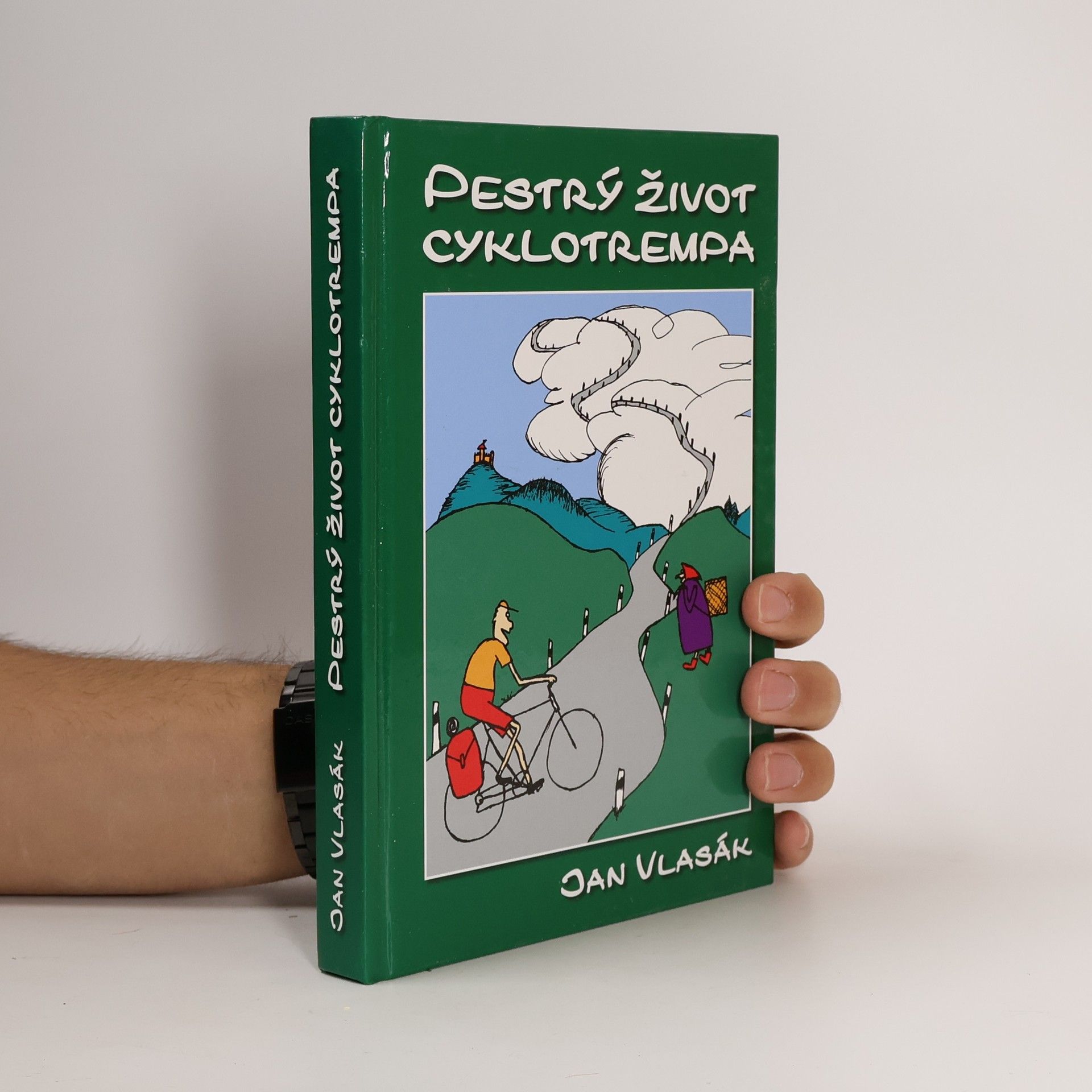Jan Vlasák Pestrý život cyklotrempa