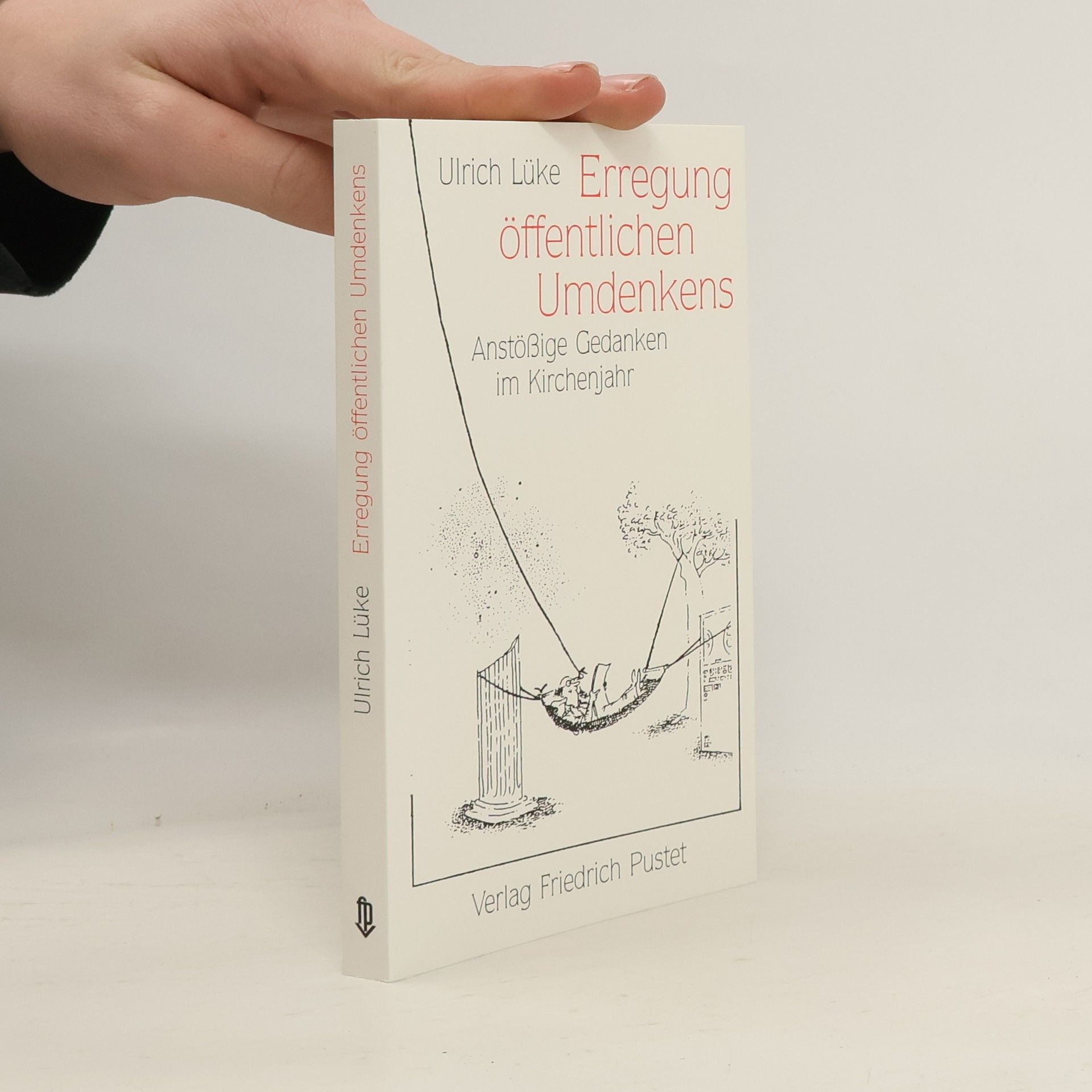 Ulrich Lüke Erregung öffentlichen Umdenkens