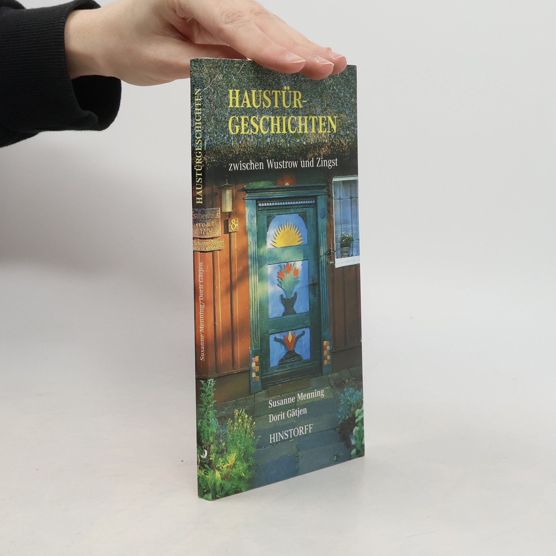Susanne Menning Haustürgeschichten zwischen Wustrow und Zingst