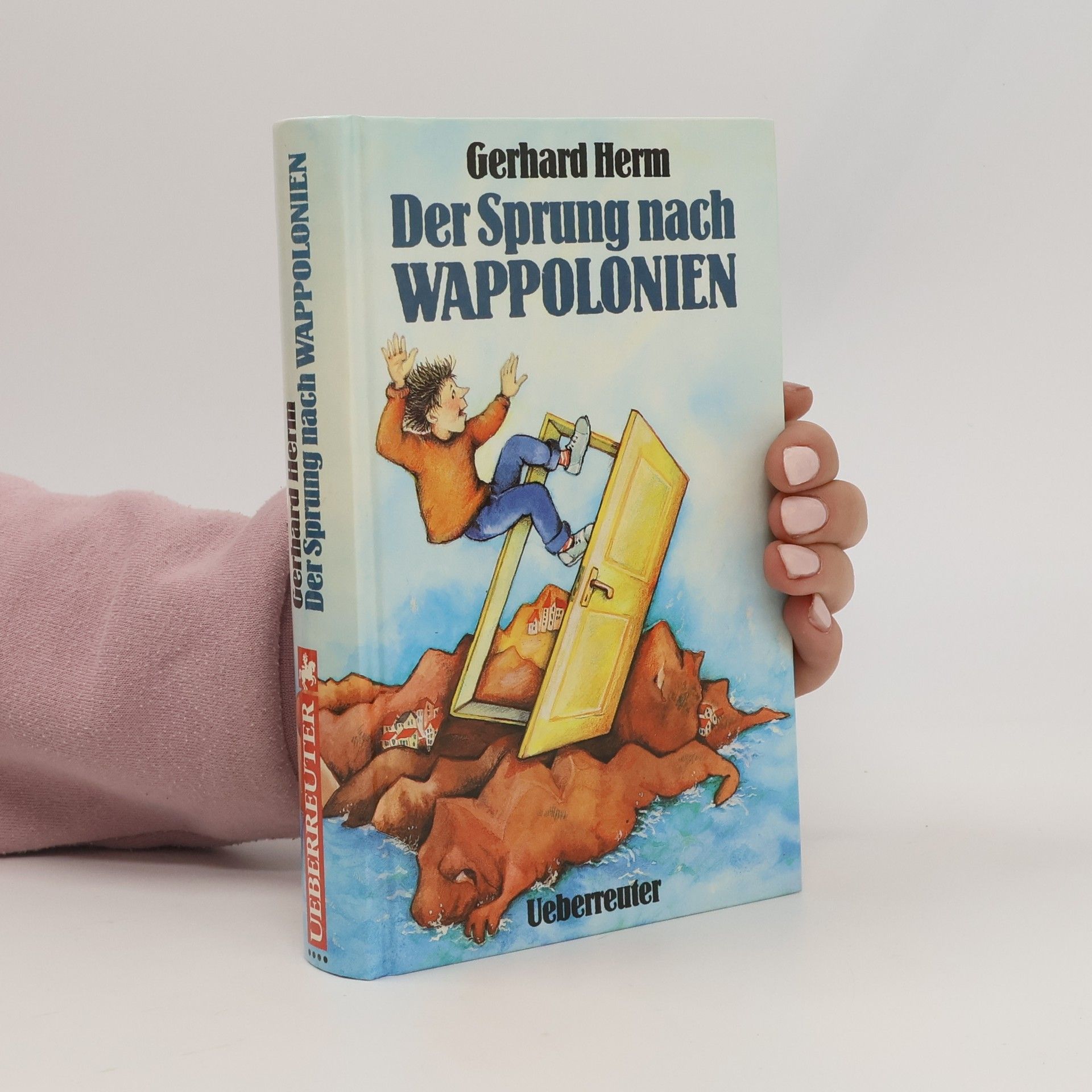 Gerhard Herm Der Sprung nach Wappolonien