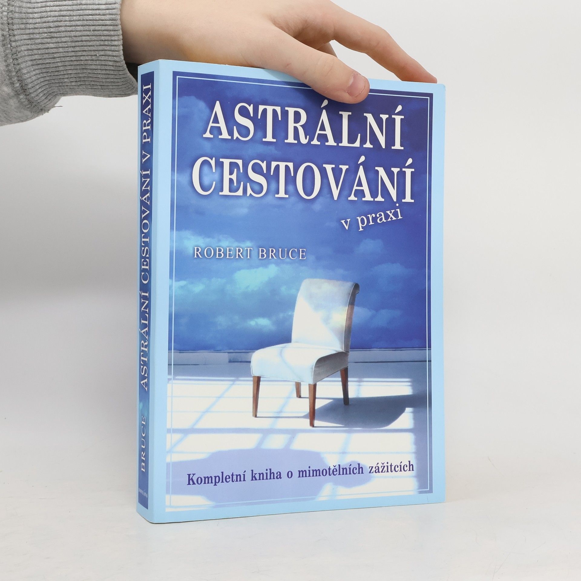 Astrální cestování v praxi