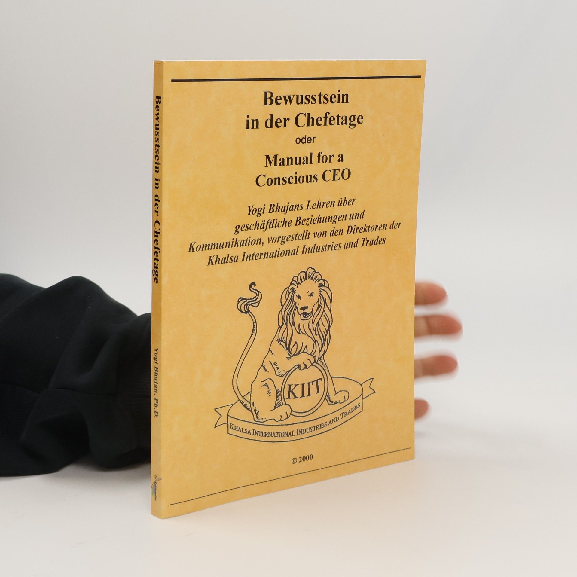 Bewusstsein in der Chefetage oder Manual for a Conscious CEO