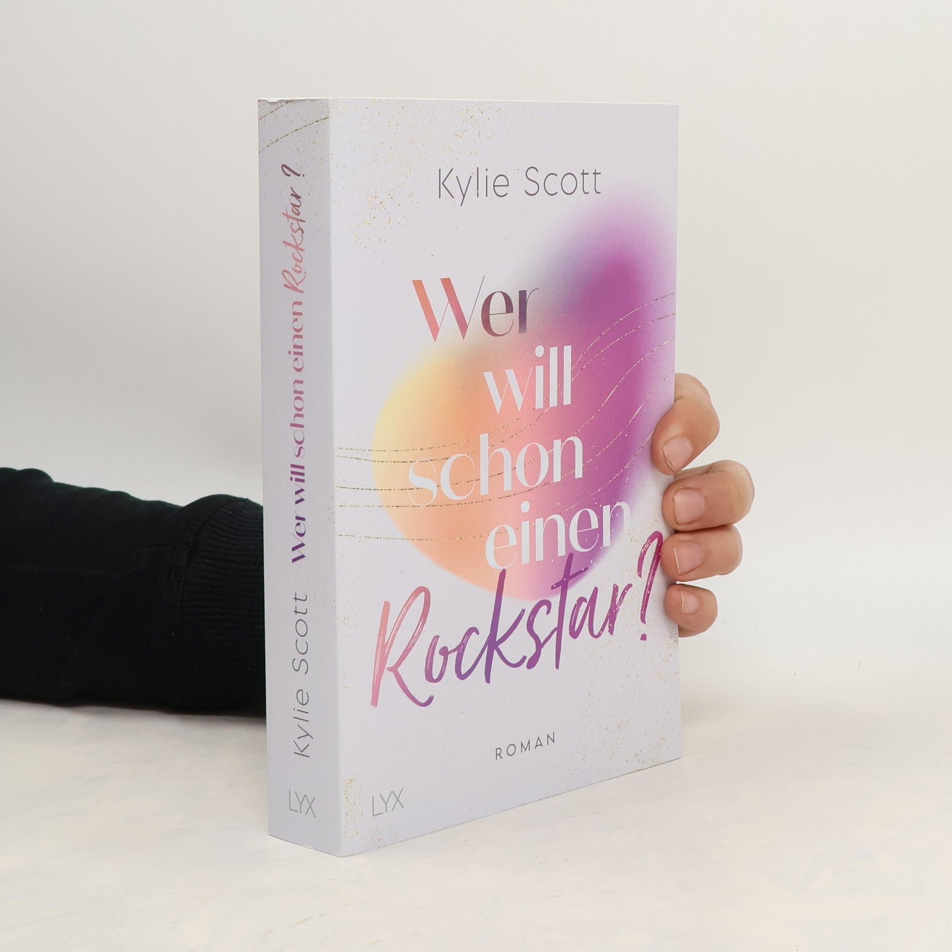 Kylie Scott Wer will schon einen Rockstar?