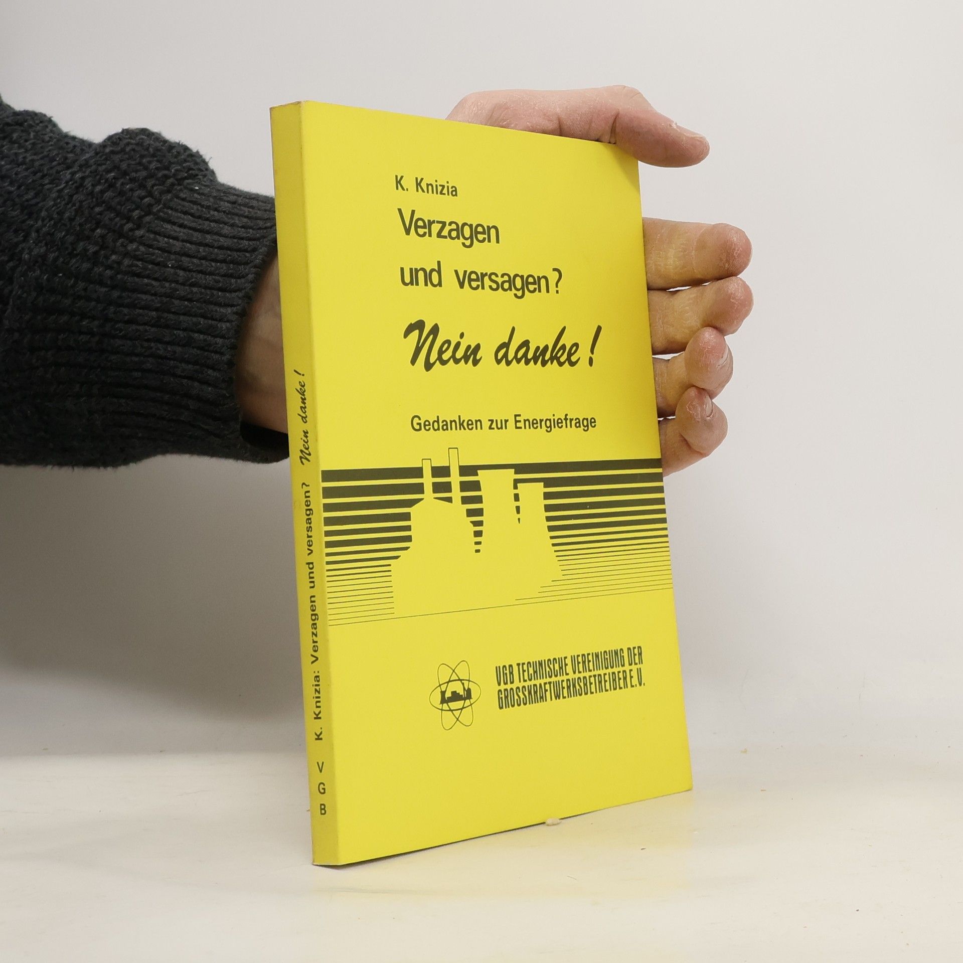 K. Knizia Verzagen und Versagen? Nein Danke!