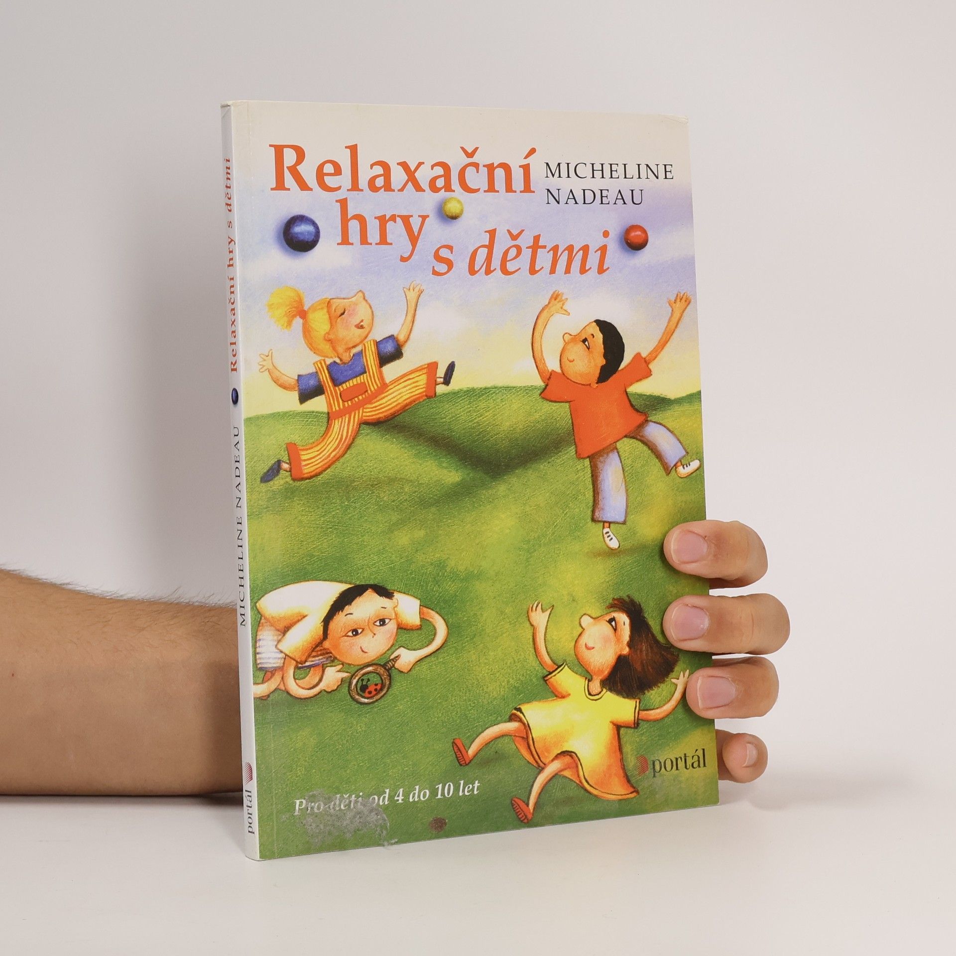 Relaxační hry s dětmi: Pro děti od 4 do 10 let