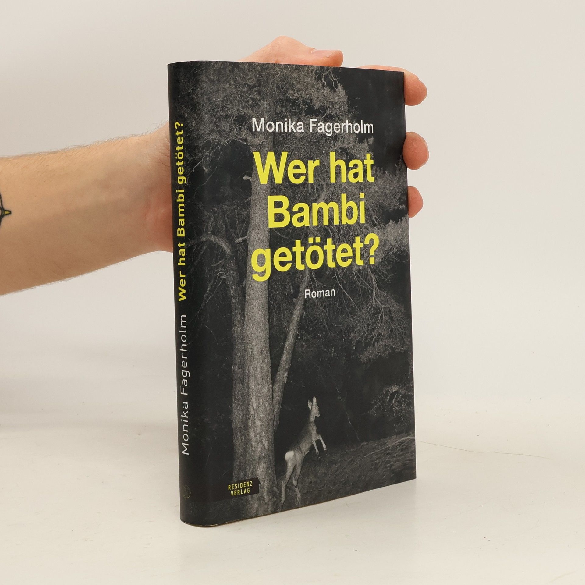 Monika Fagerholm Wer hat Bambi getötet?