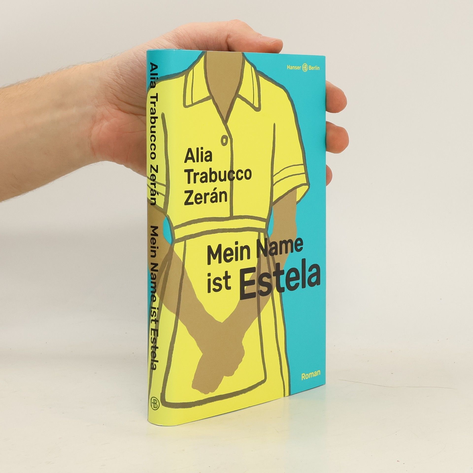 Alia Trabucco Zerán Mein Name ist Estela