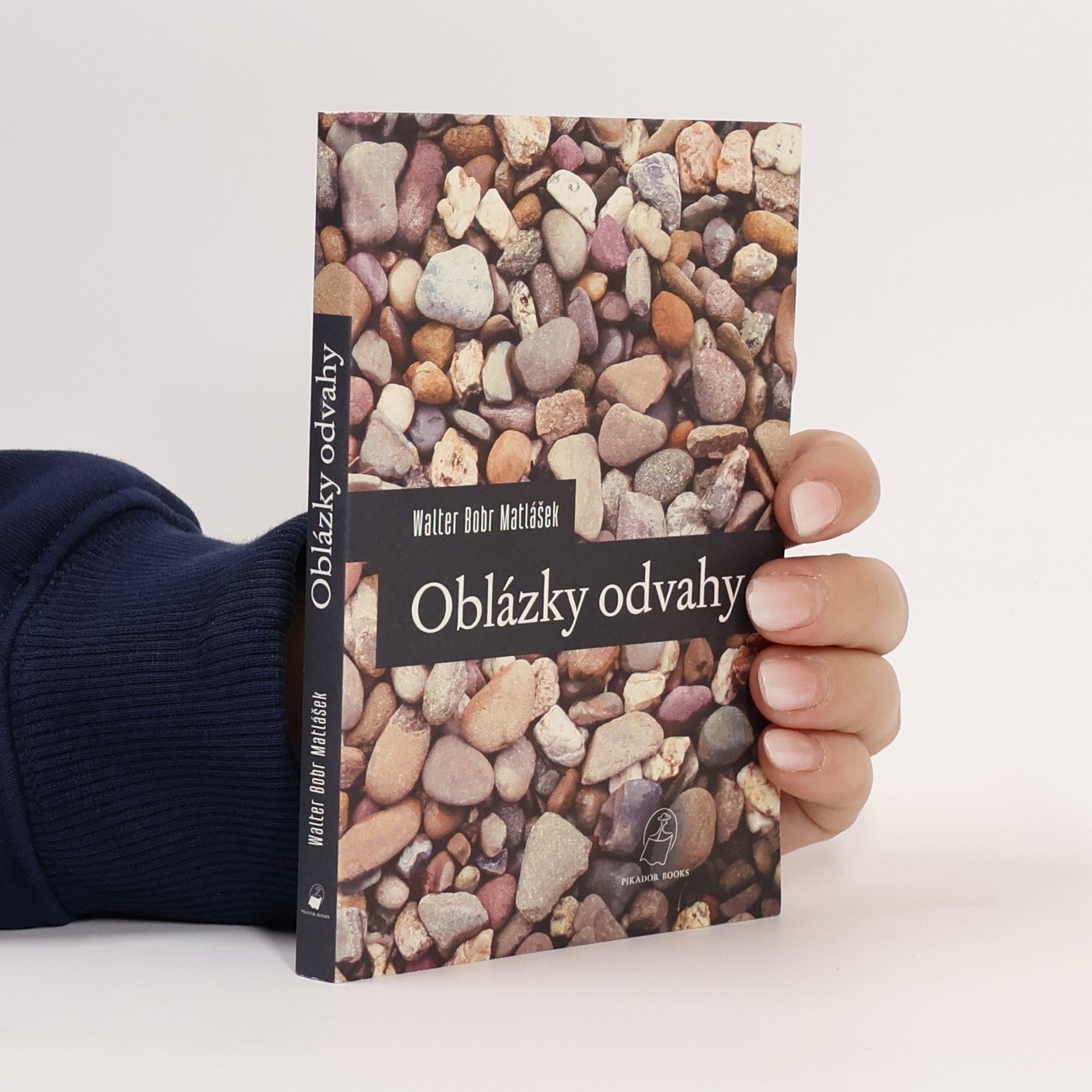 Walter Bobr Matlášek Oblázky odvahy