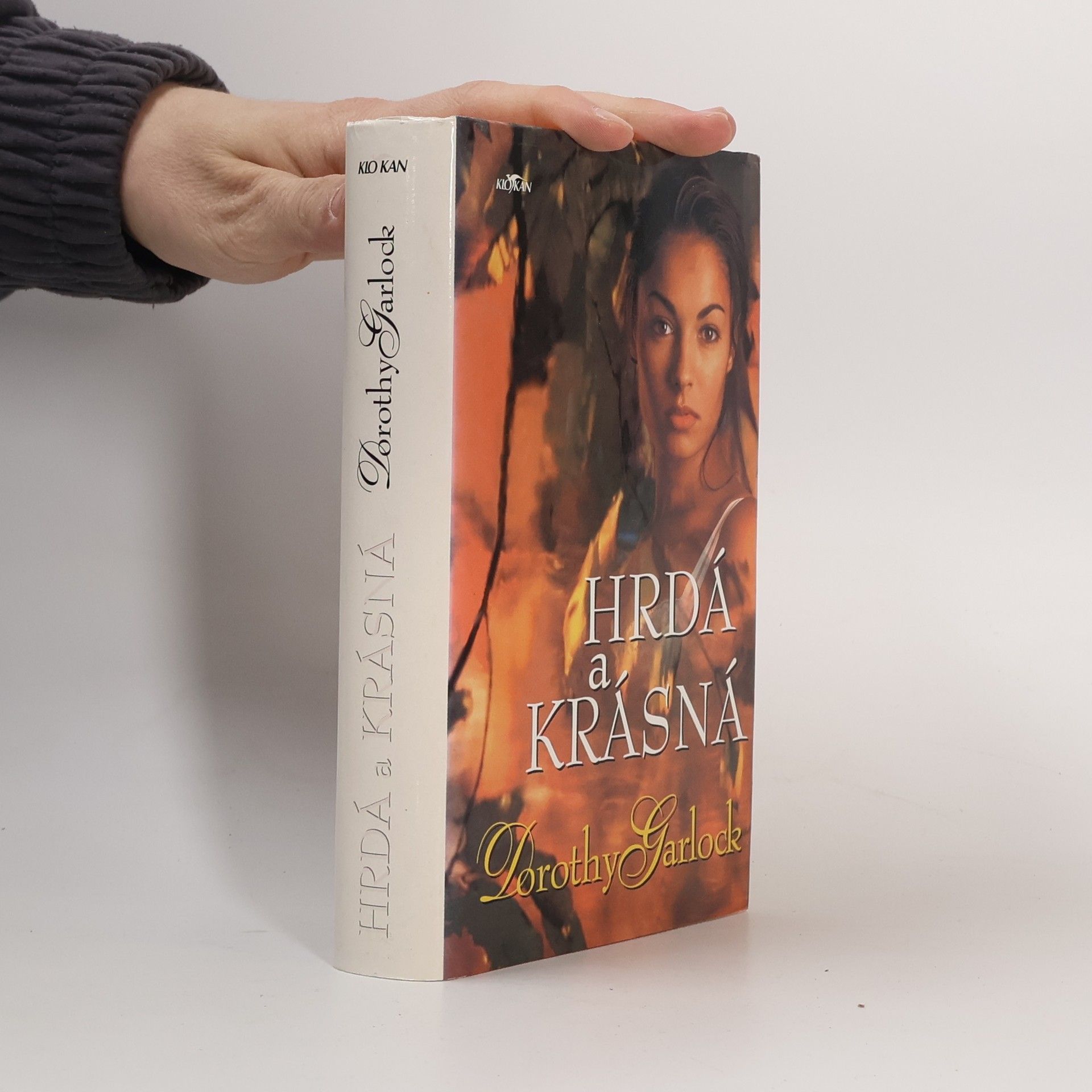 Dorothy Garlock Hrdá a krásná