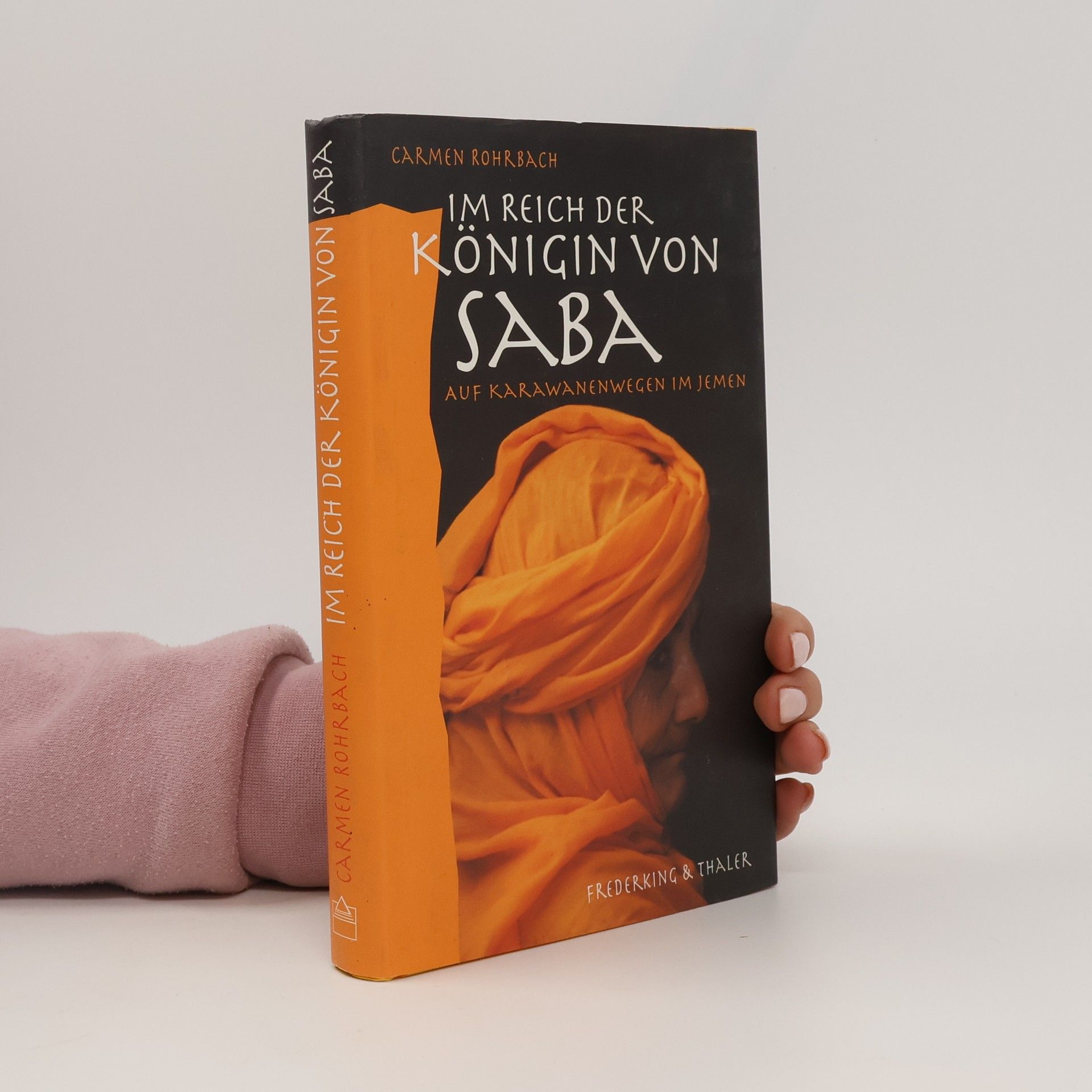Carmen Rohrbach Im Reich der Königin von Saba