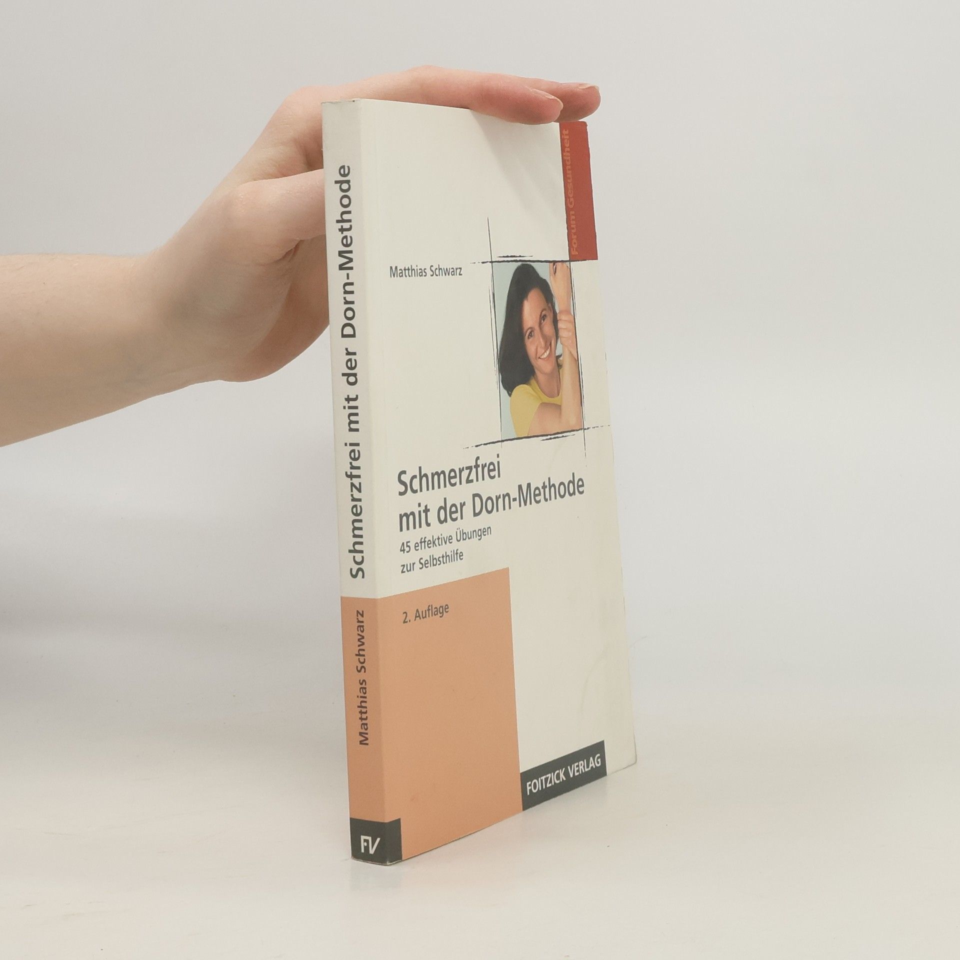 Matthias Schwarz Schmerzfrei mit der Dorn-Methode