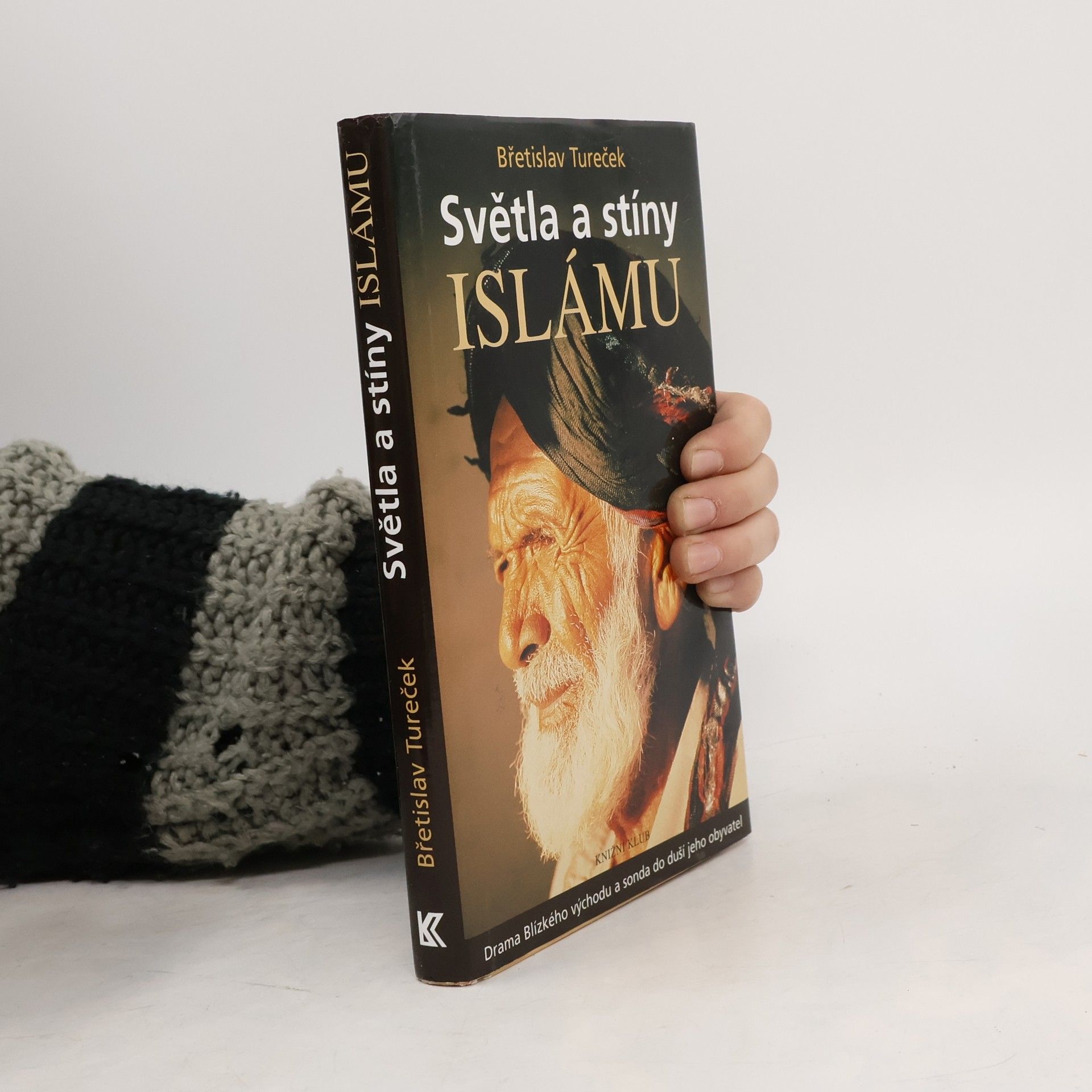 Břetislav Tureček Světla a stíny islámu