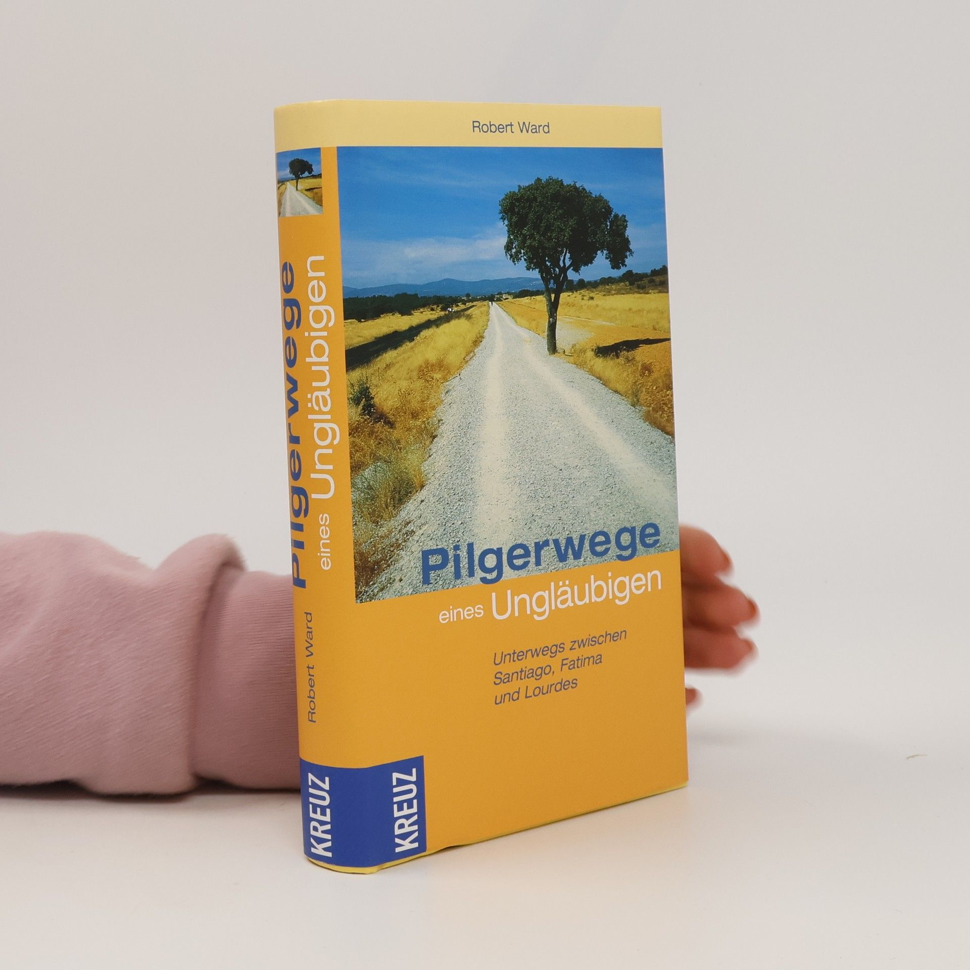 Pilgerwege eines Ungläubigen