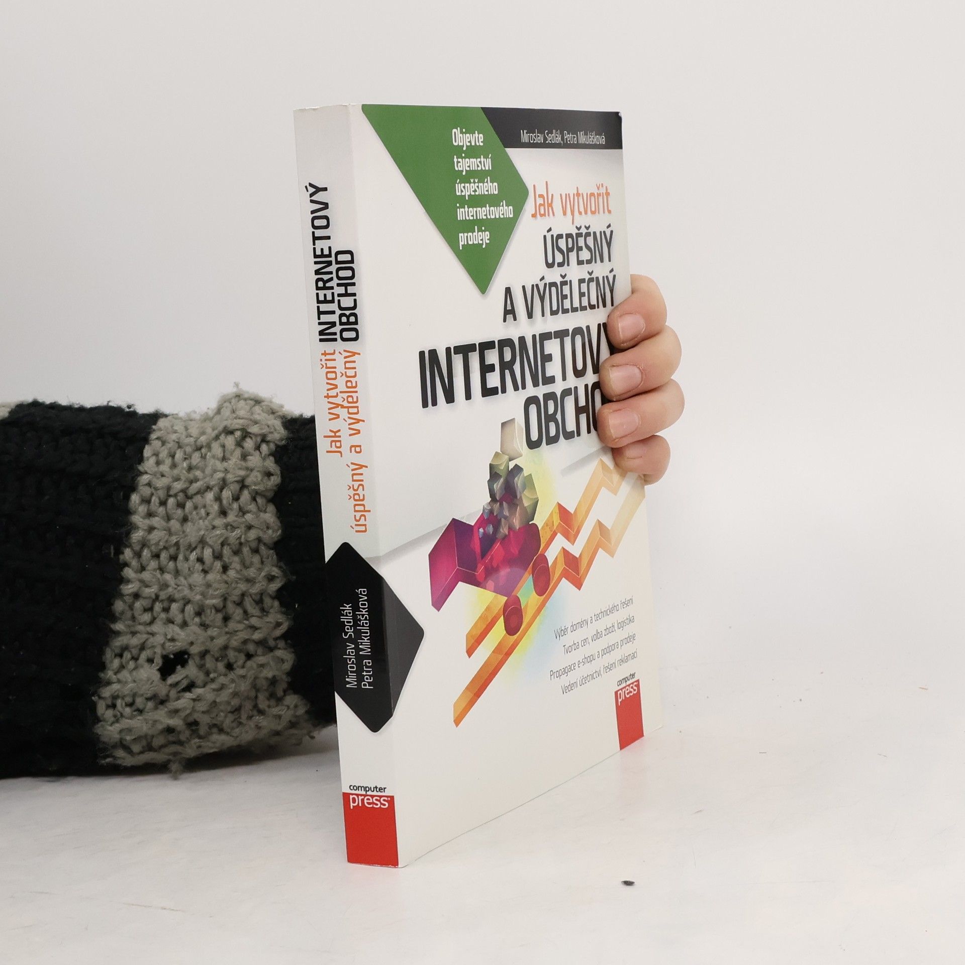 Mirek Sedlák Jak vytvořit úspěšný a výdělečný internetový obchod