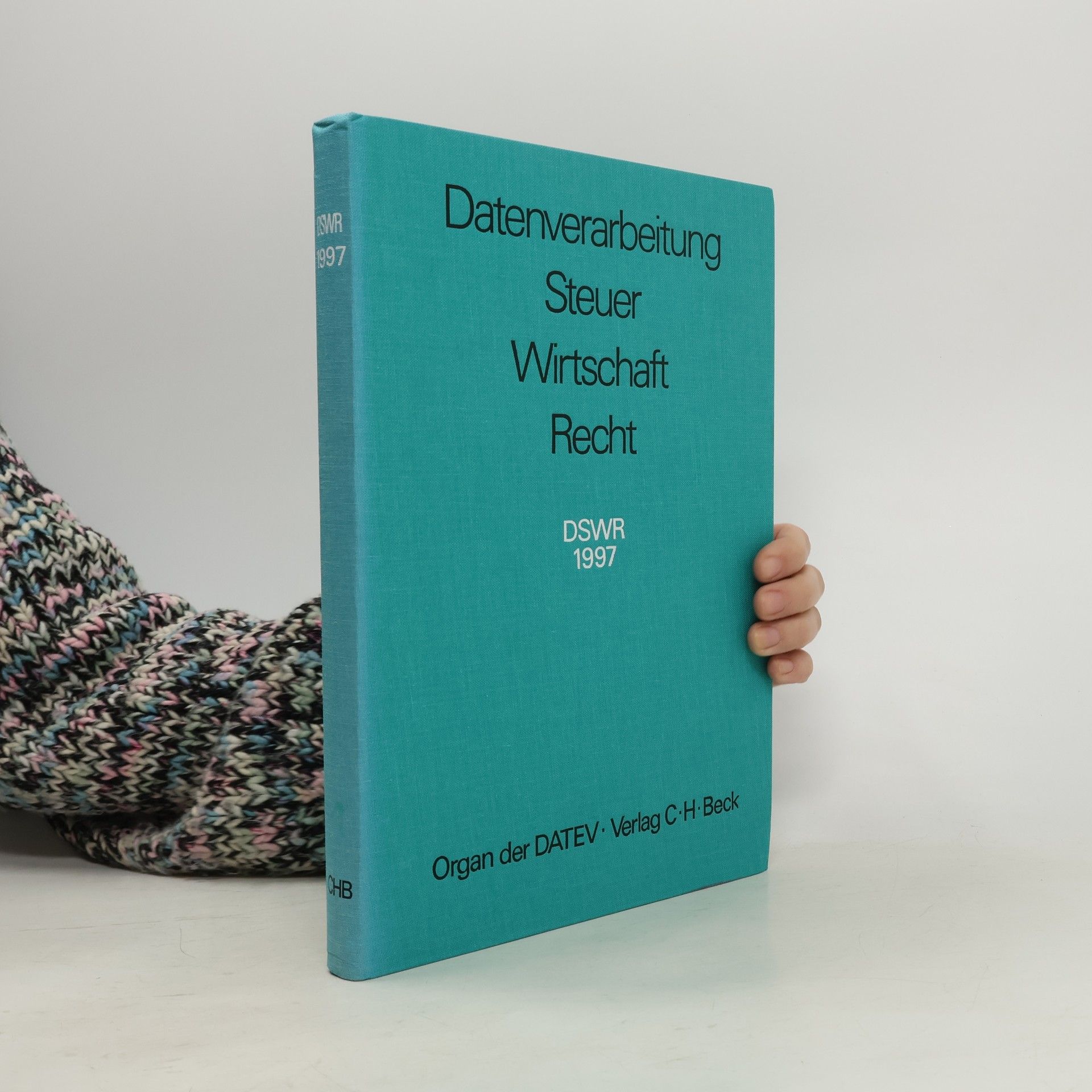 Collectif d'auteurs Datenverarbeitung Steuer Wirtschaft Recht