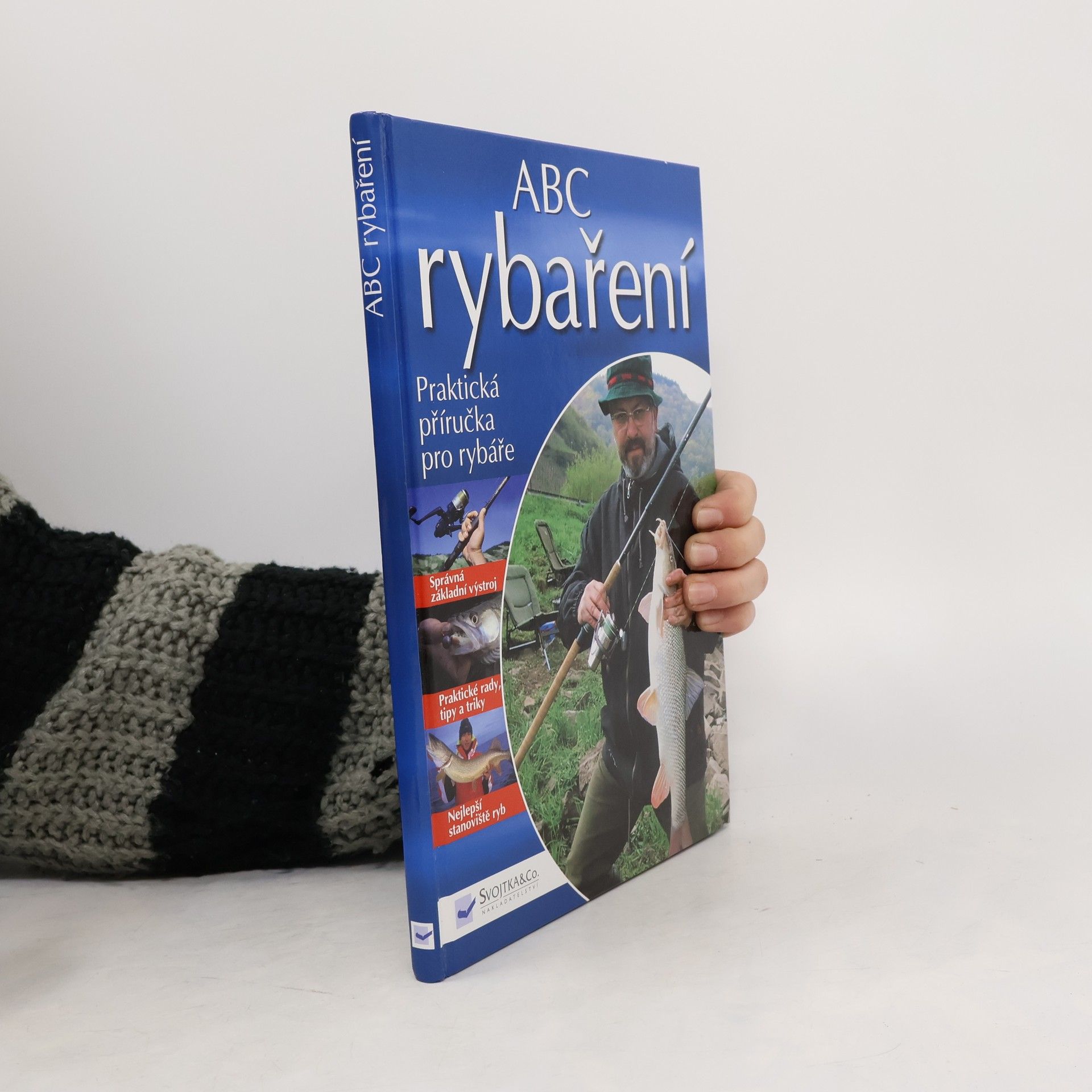 Benno Sigloch ABC rybaření. Praktická příručka pro rybáře.