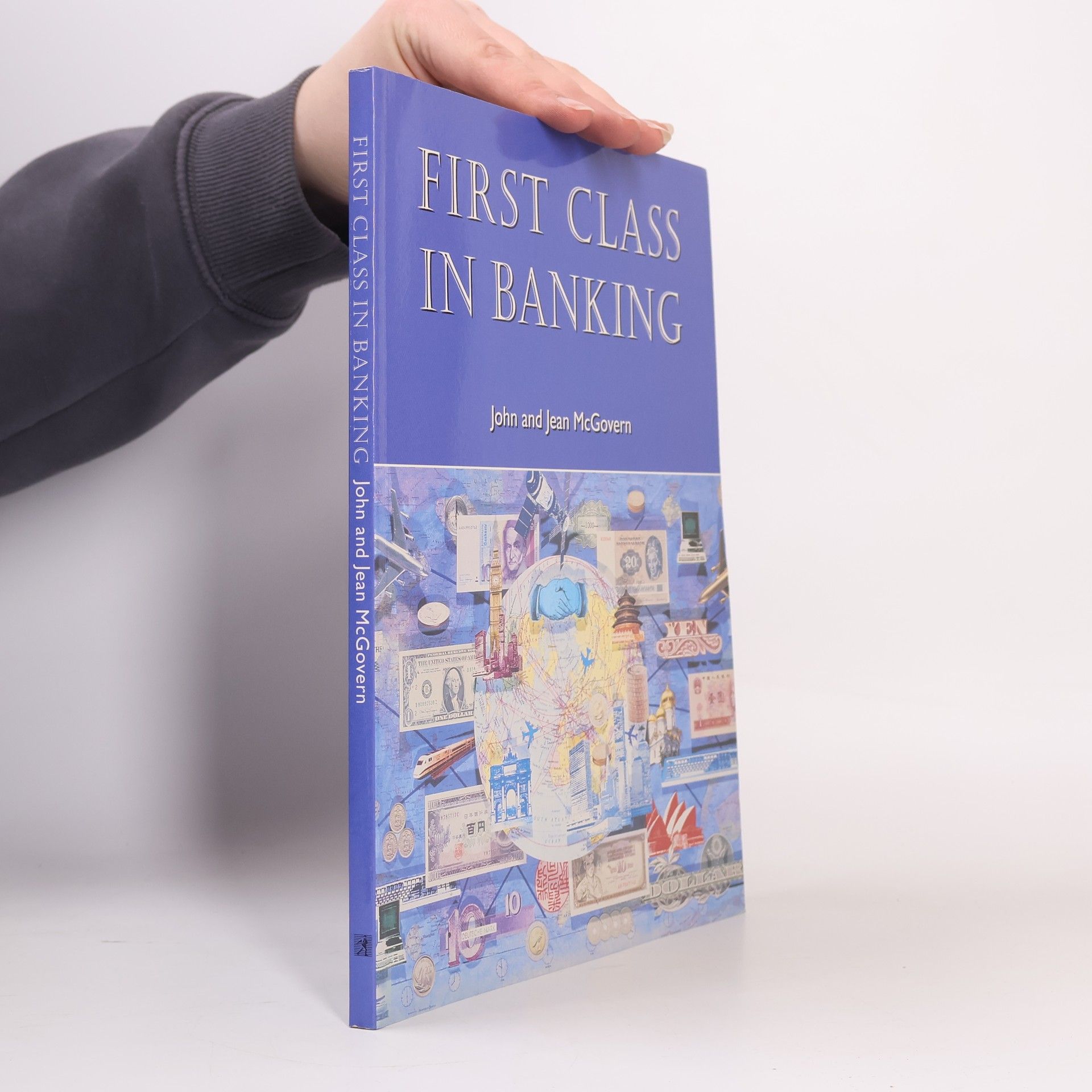 First class in banking : elementary english for bank countr staff