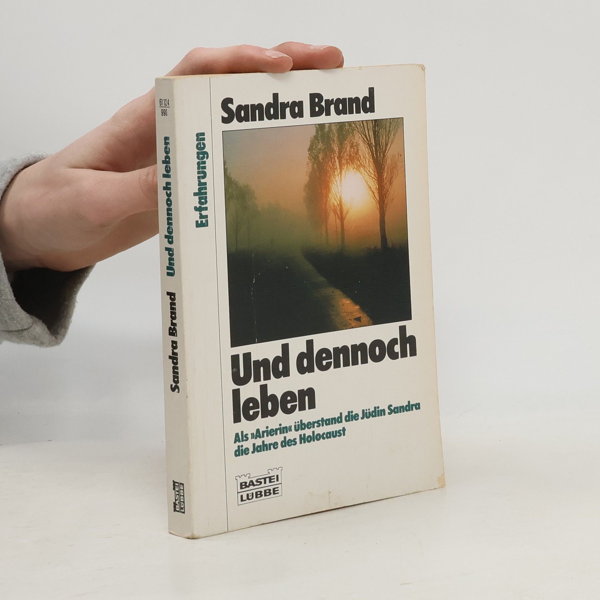 Sandra Brand Und dennoch leben