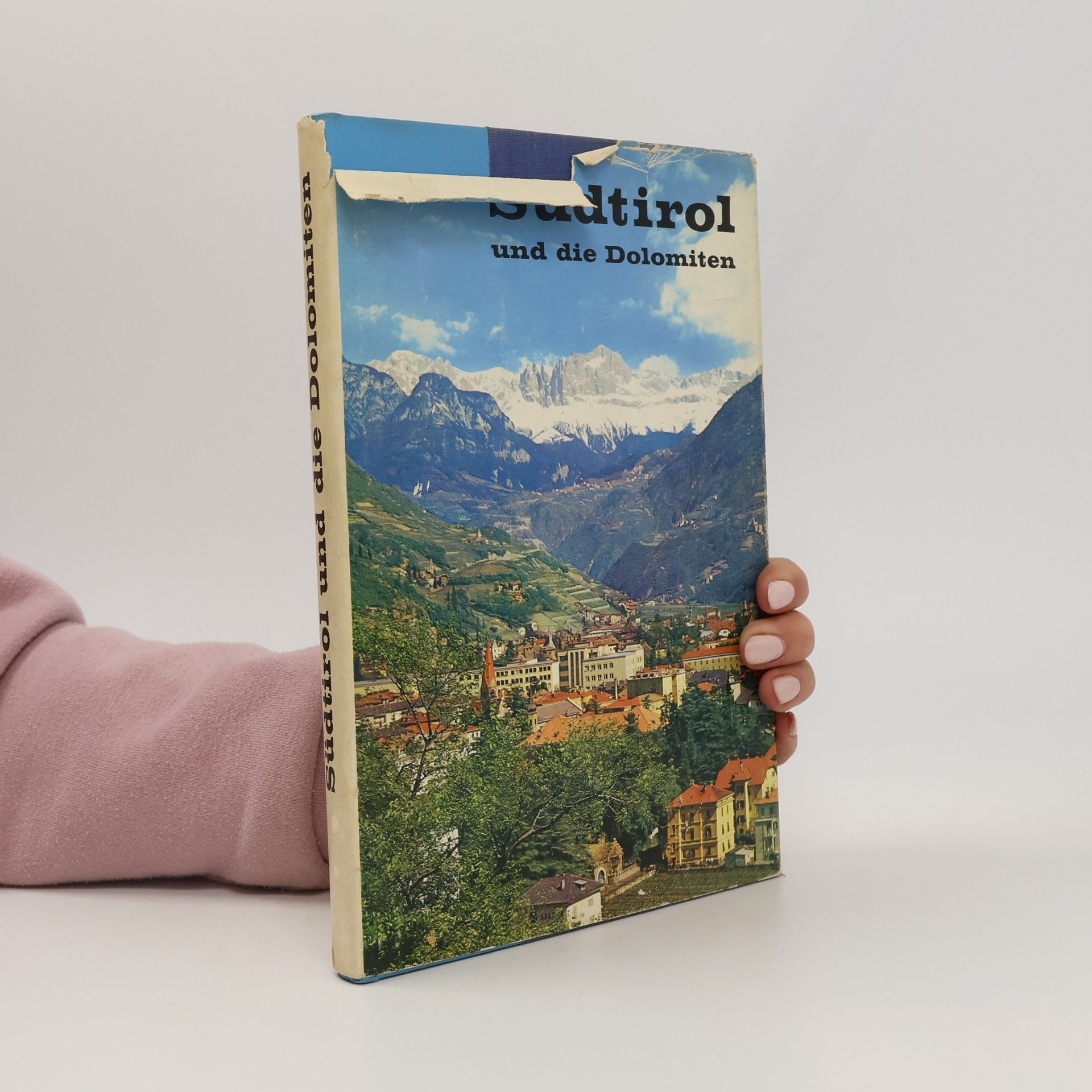 Various authors Südtirol und die Dolomiten