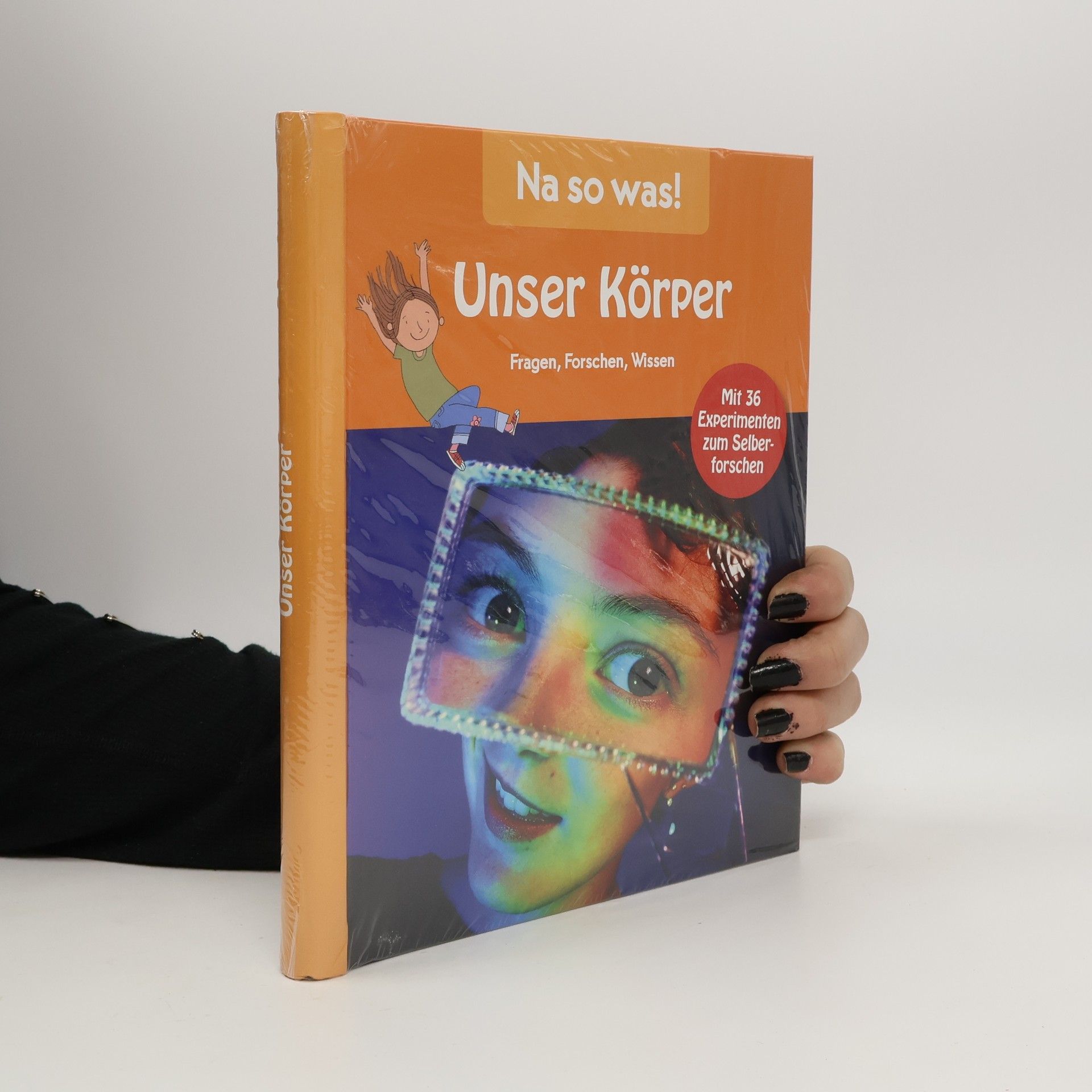 Autores varios Na so was! Unser Körper