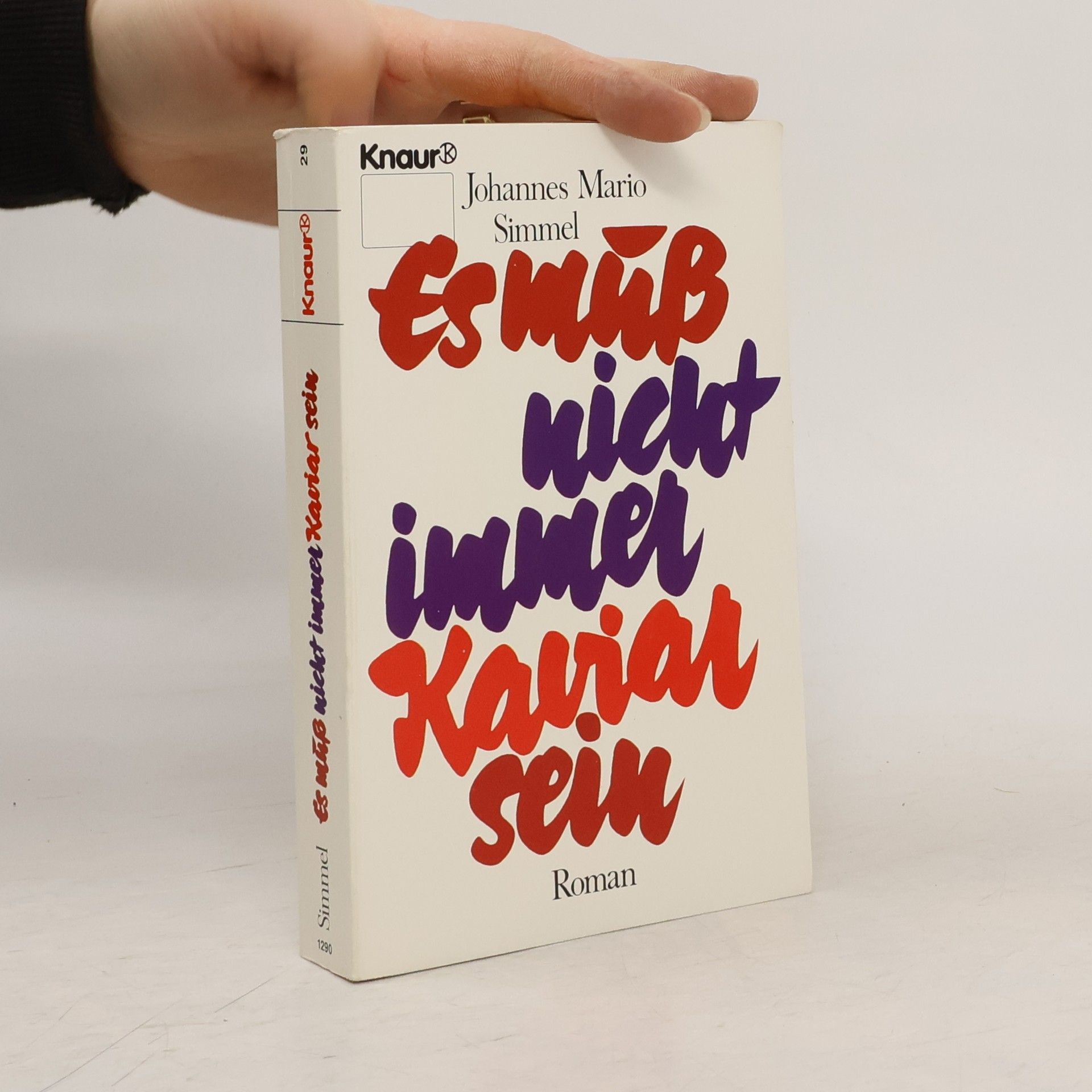 Johannes Mario Simmel Es muß nicht immer Kaviar sein