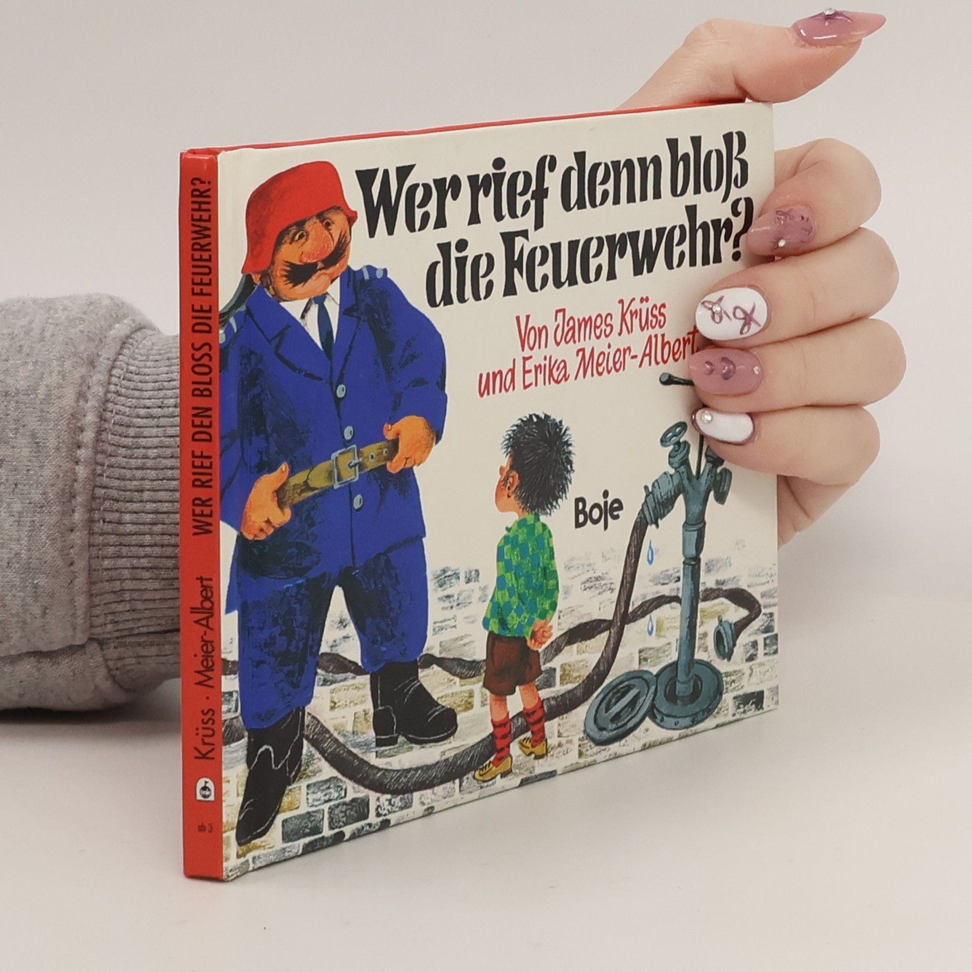 James Krüss Wer rief denn bloß die Feuerwehr?, kleine Ausgabe