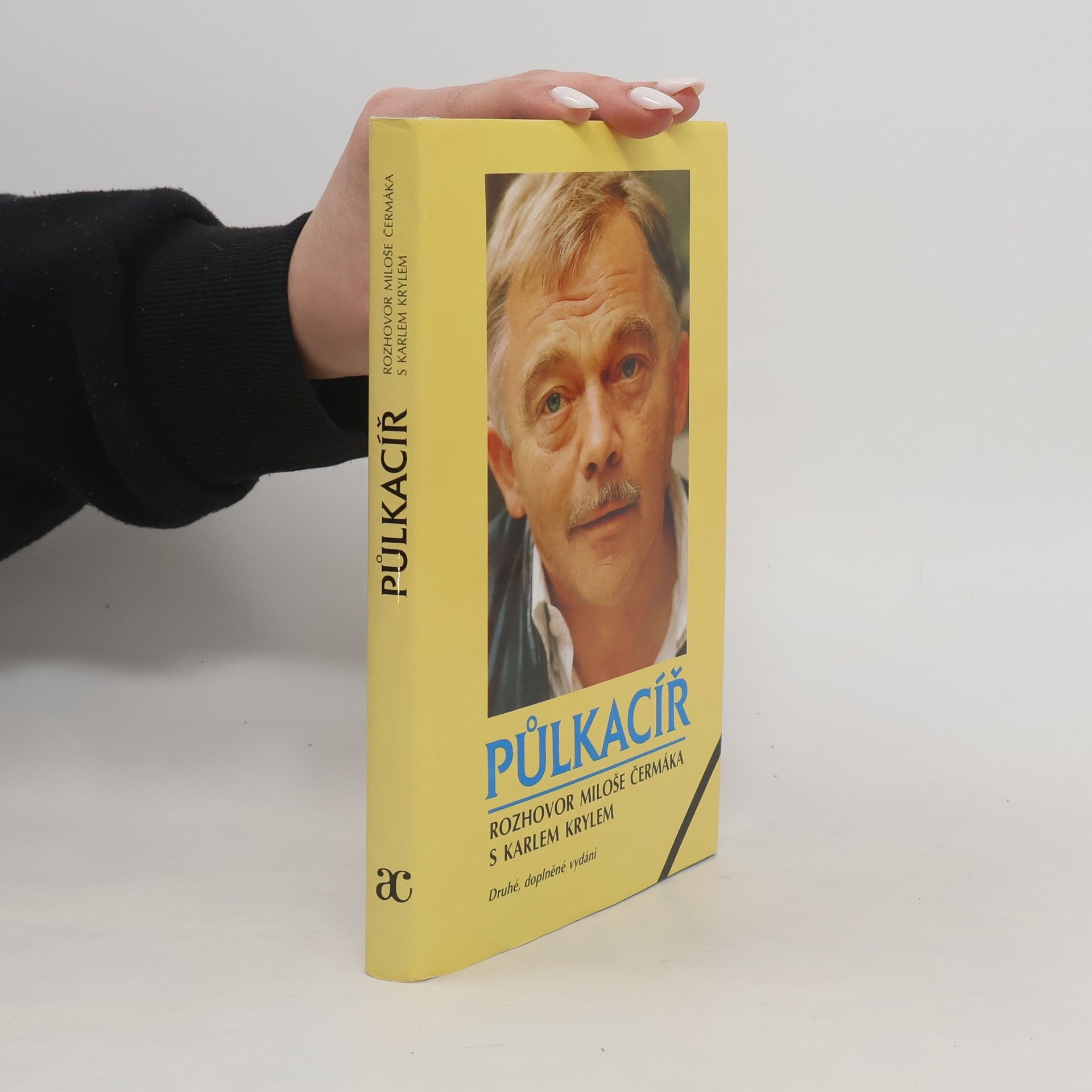 Miloš Čermák Půlkacíř. Rozhovor Miloše Čermáka s Karlem Krylem (2. vydání - doplněné)