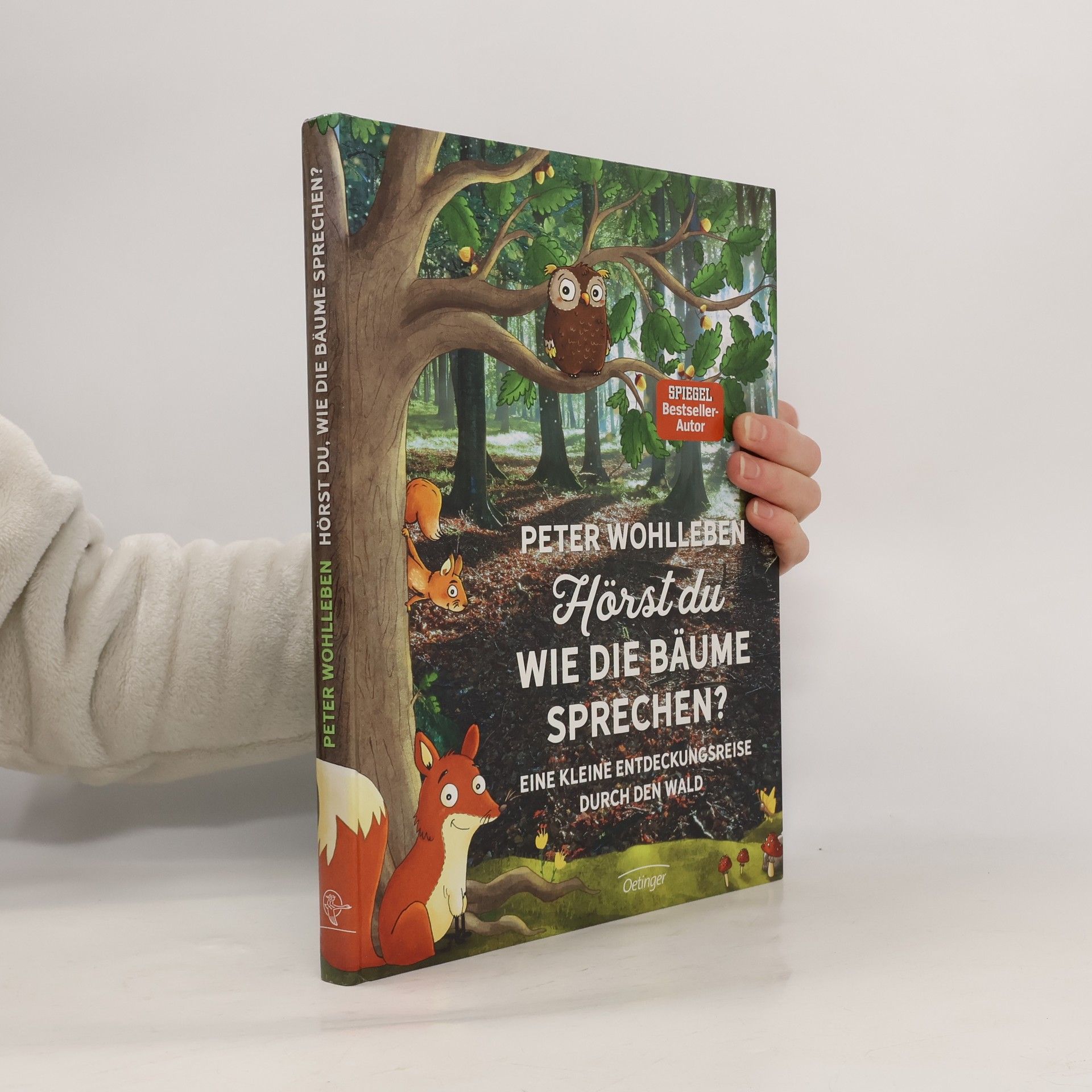 Peter Wohlleben Hörst du wie die Bäume sprechen?