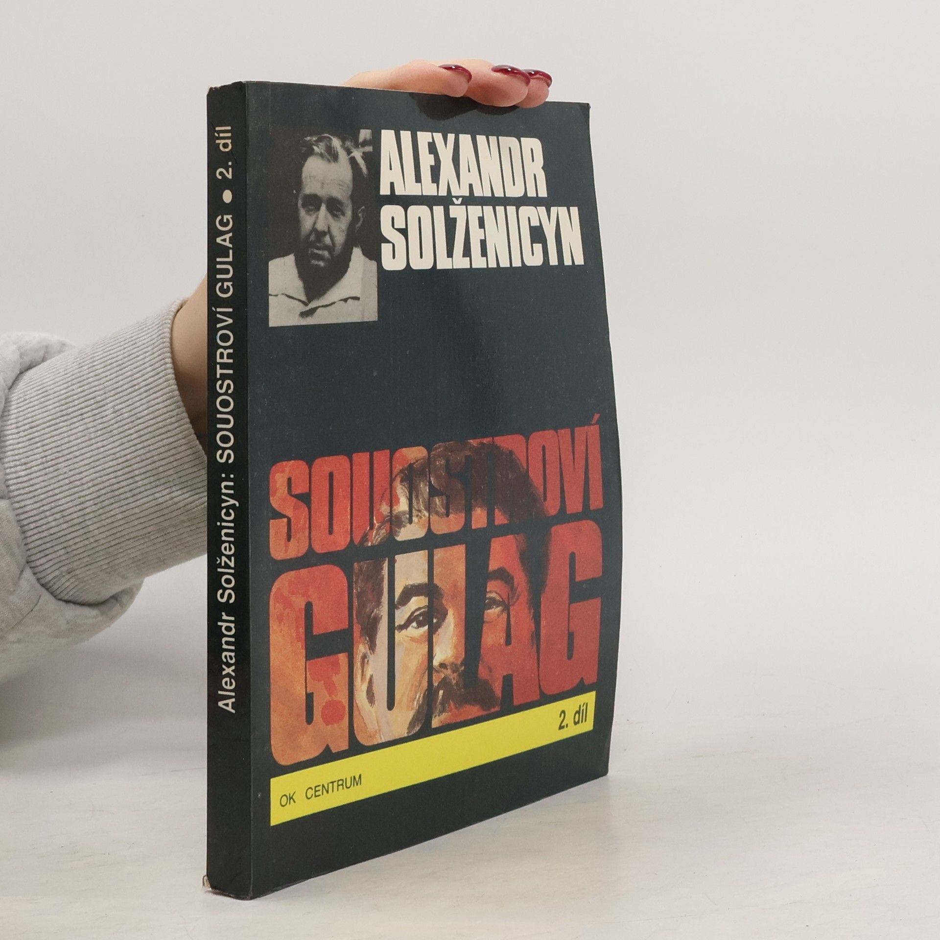 Alexandr Isajevič Solženicyn Souostroví Gulag 2