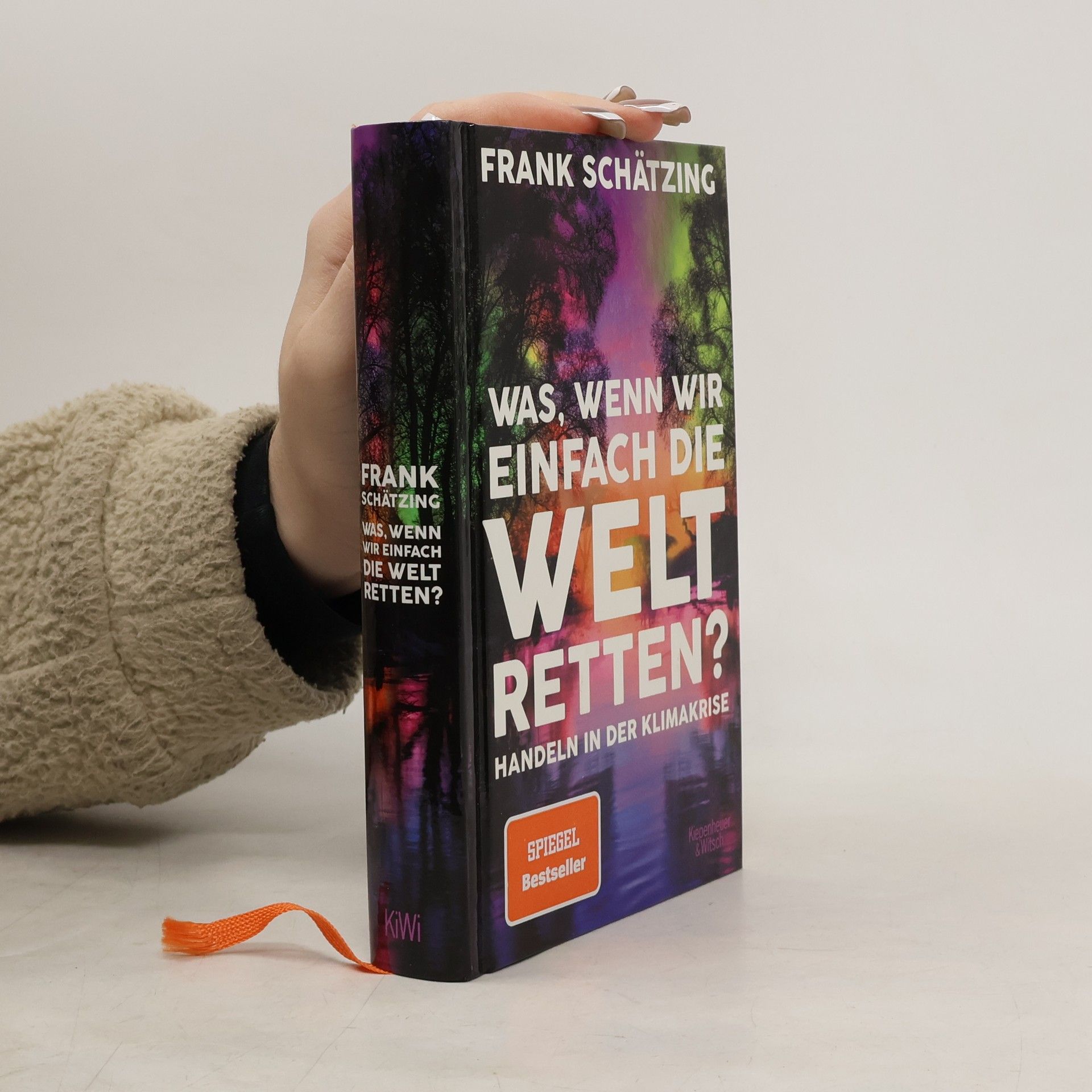 Frank Schätzing Was, wenn wir einfach die Welt retten? Handeln in der Klimakrise