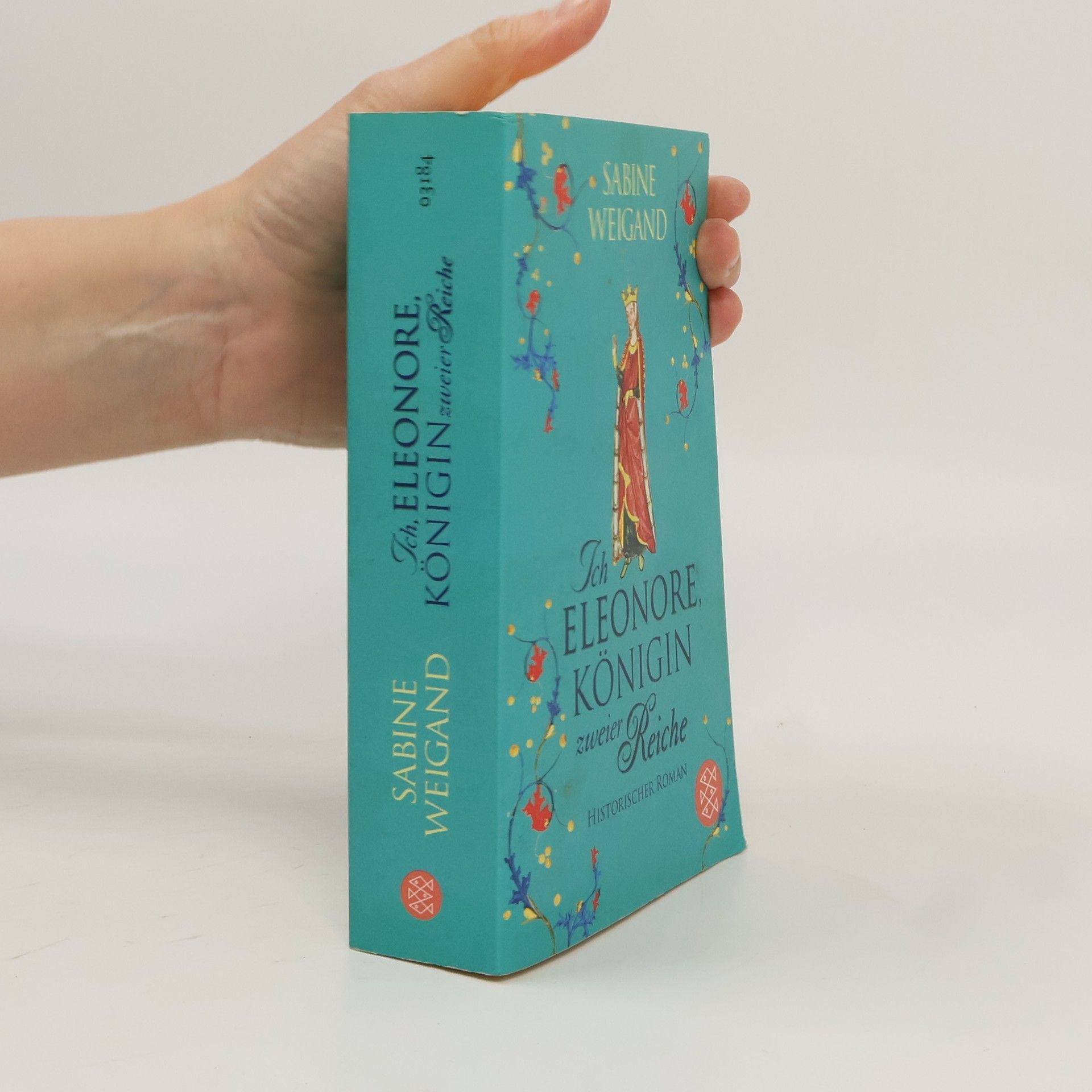 Sabine Weigand Ich, Eleonore, Königin zweier Reiche